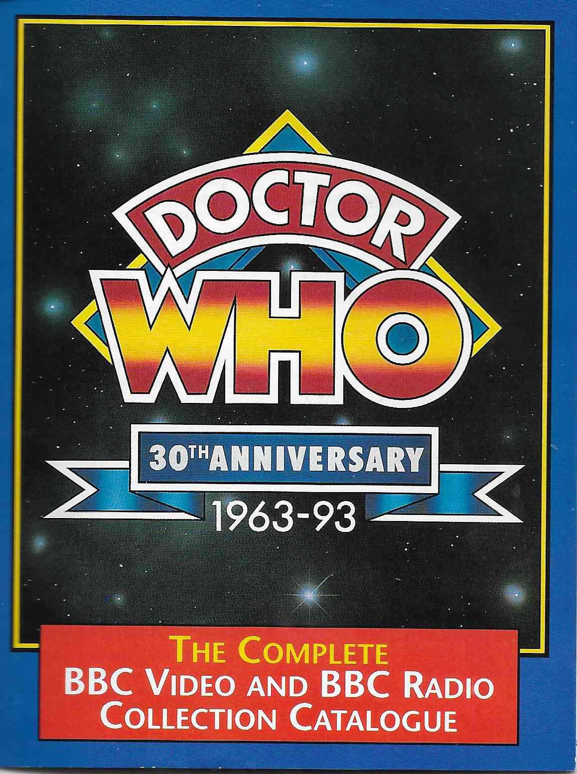 Picture of catalogue Doctor Who 30th anniversary - The complete BBC Video and BBC radio collection catalogue