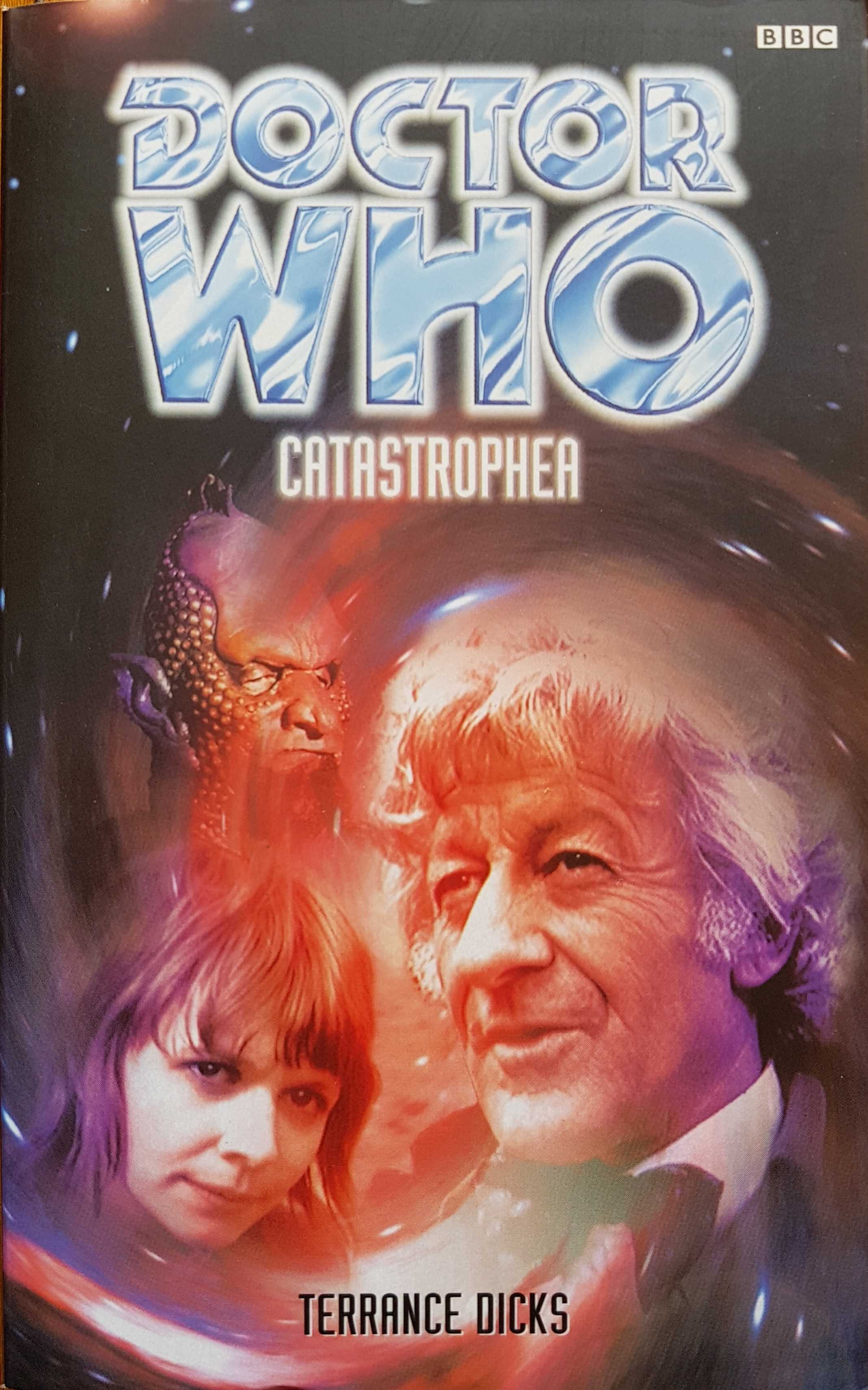 Picture of 0-563-40584-8 Doctor Who - Catastropher (Autographed) book by artist Terrance Dicks from the BBC records and Tapes library