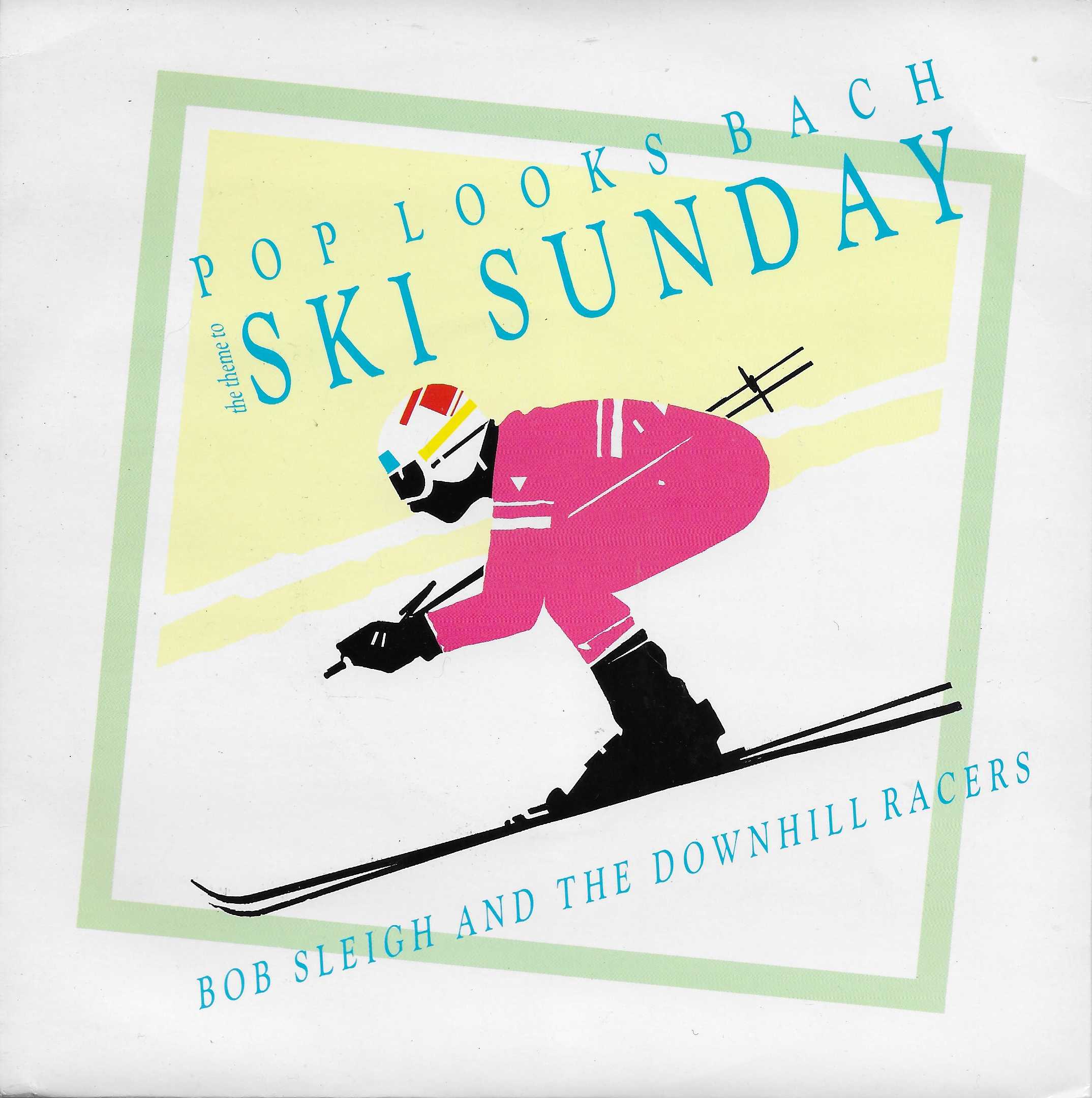 Picture of 109 791 Pop looks Bach (Ski Sunday) by artist San Fonteyn / Bob Sleigh and the Downhill Racers from the BBC records and Tapes library