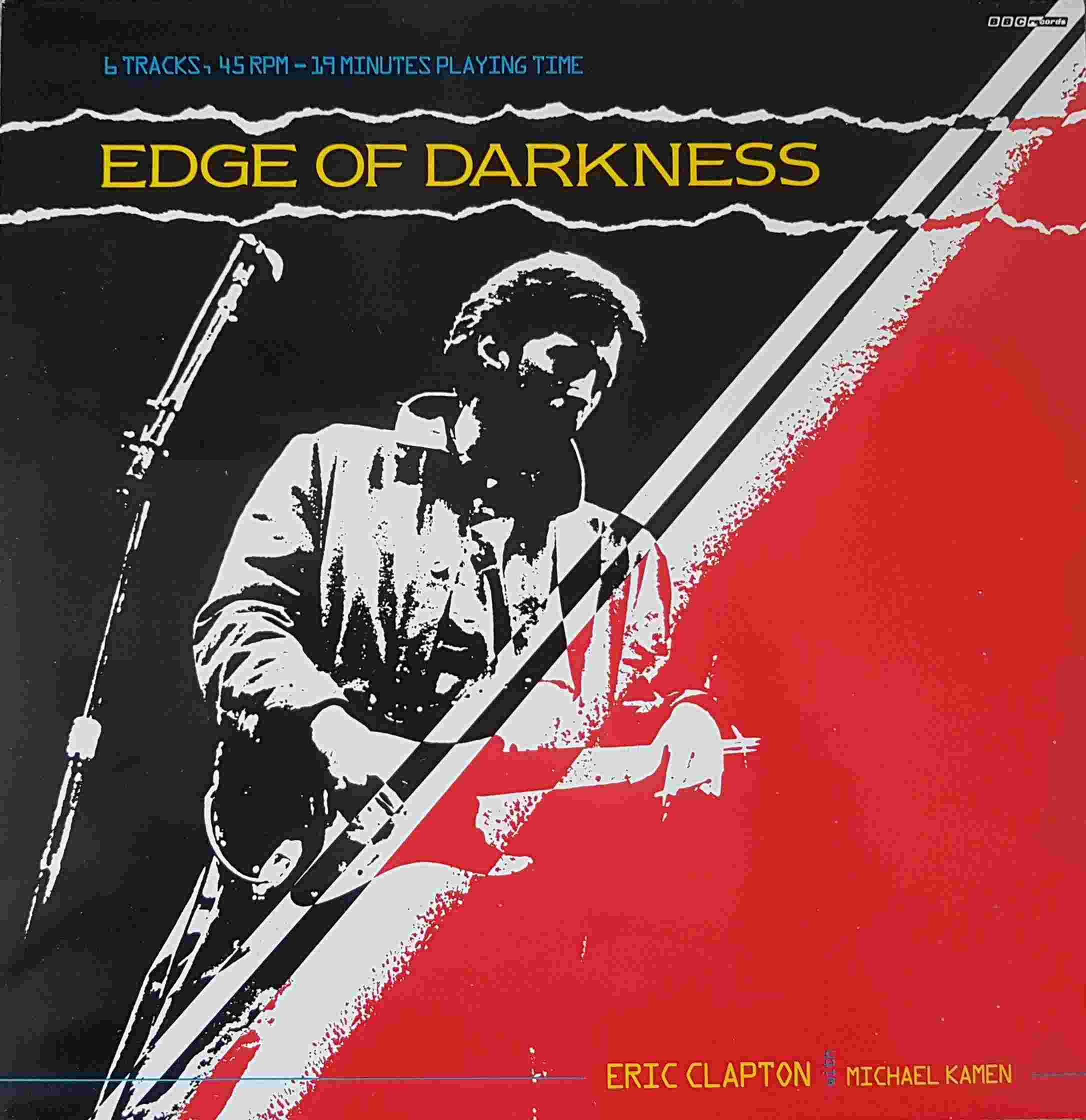 Picture of Edge of darkness by artist Eric Clapton / Mike Kamen from the BBC 12inches - Records and Tapes library