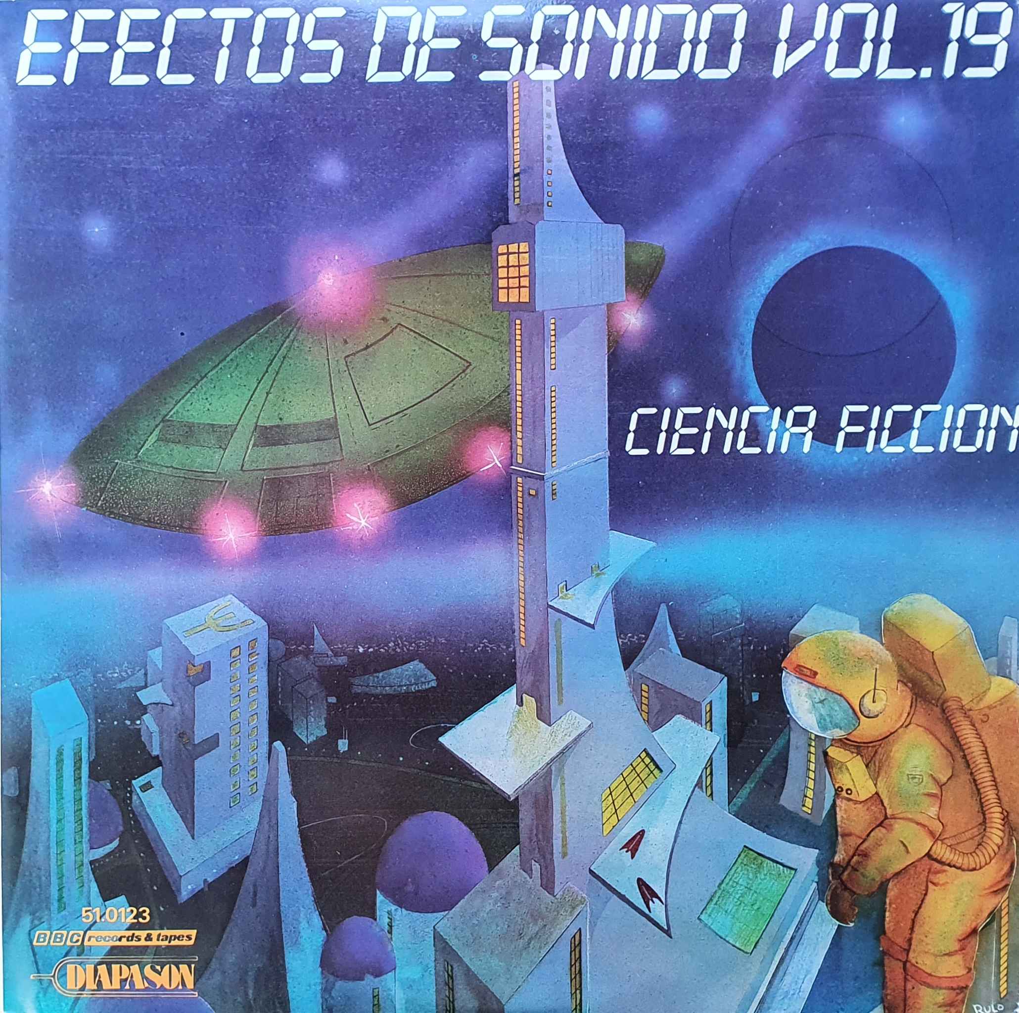 Picture of 51.0123 Efectos de sonido Vol. 19 - Ciencia Ficcion (Spanish import) by artist Dick Mills / Brian Hodgson from the BBC albums - Records and Tapes library