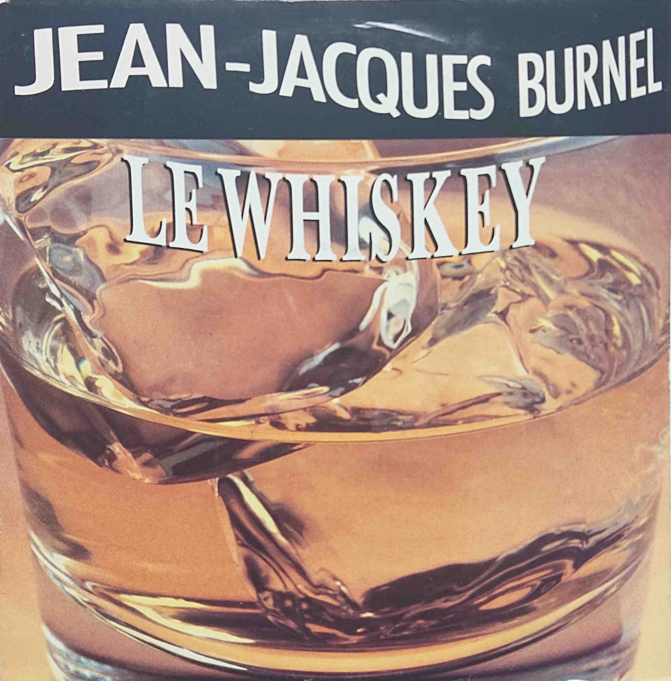 Picture of Le whiskey - French import by artist Jean Jacques Burnel from The Stranglers singles