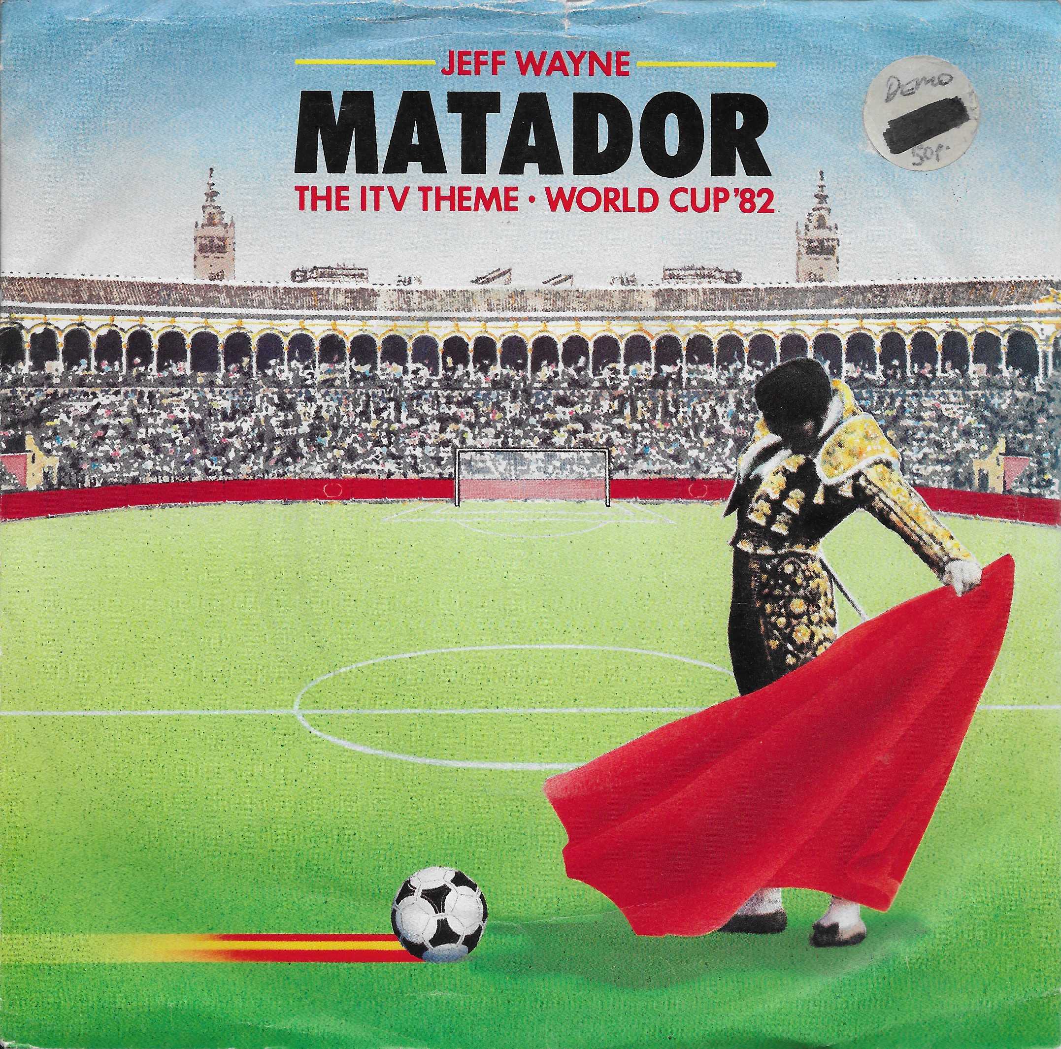 Picture of A 2493 P Matador (ITV World Cup theme (1982)) - Promotional record by artist Jeff Wayne from ITV, Channel 4 and Channel 5 singles library