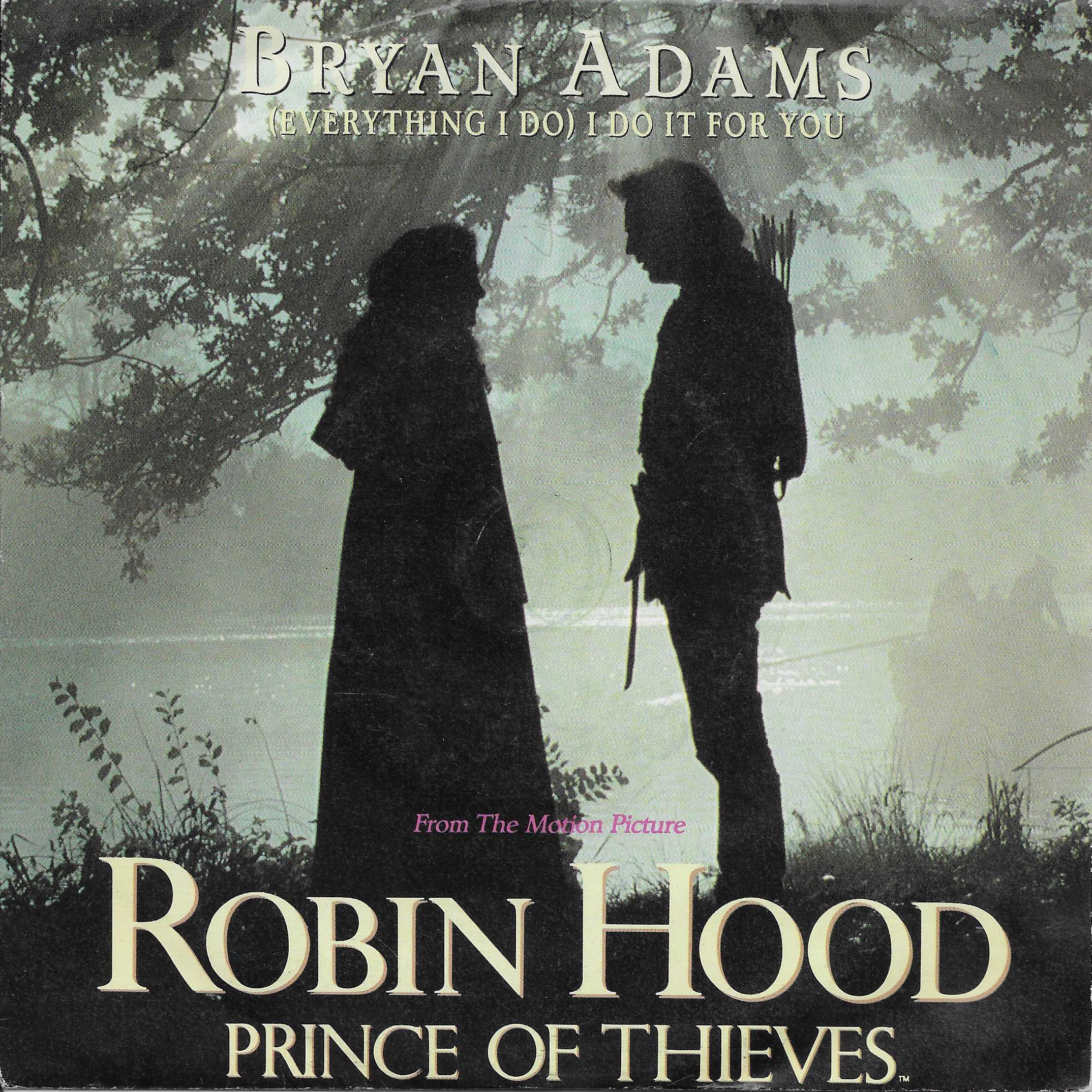 Picture of (Everything I do) I do it for you (Robin Hood: Prince of theives) by artist Brian Admas / R. J. Lange / Michael Kamen / J. Valance from ITV, Channel 4 and Channel 5 singles library