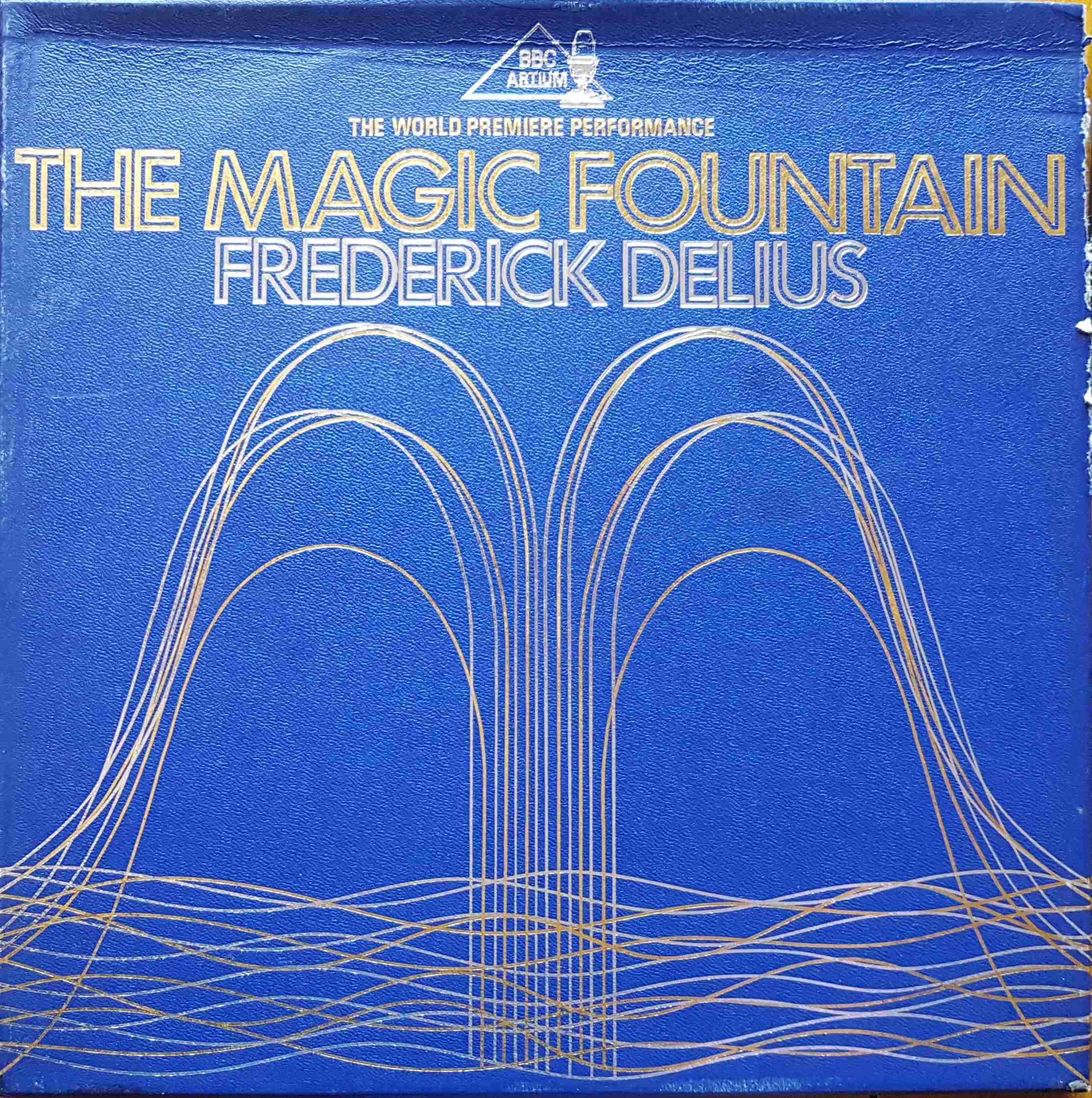 Picture of The magic fountain by artist Frederick Delius from the BBC albums - Records and Tapes library