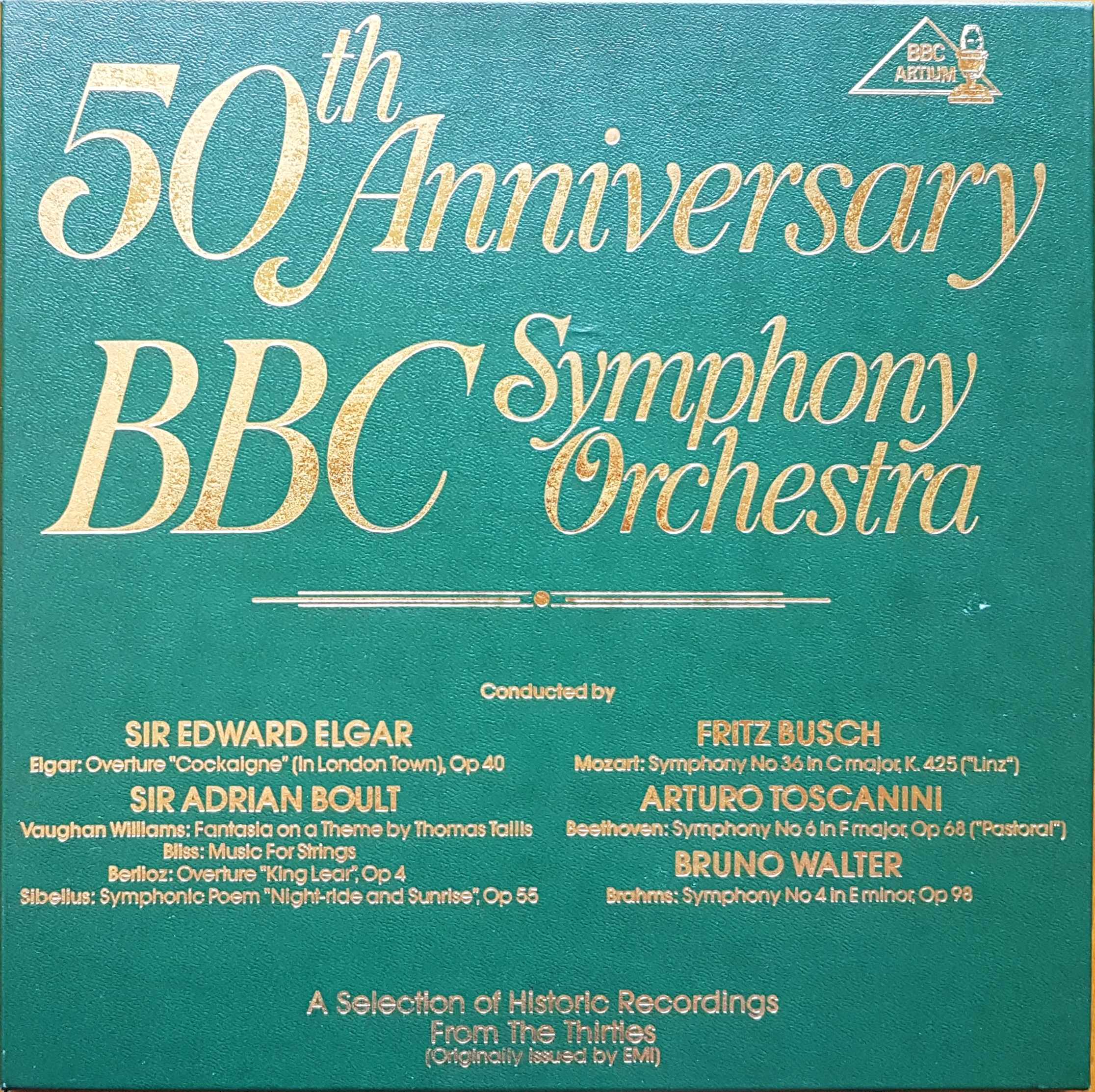Picture of BBC 4001 The BBC symphony orchestra 50th anniversary by artist Elgar / Vaughan Williams / Bliss / Berlioz / Sibelius / Mozart / Brahms / Beethoven from the BBC albums - Records and Tapes library