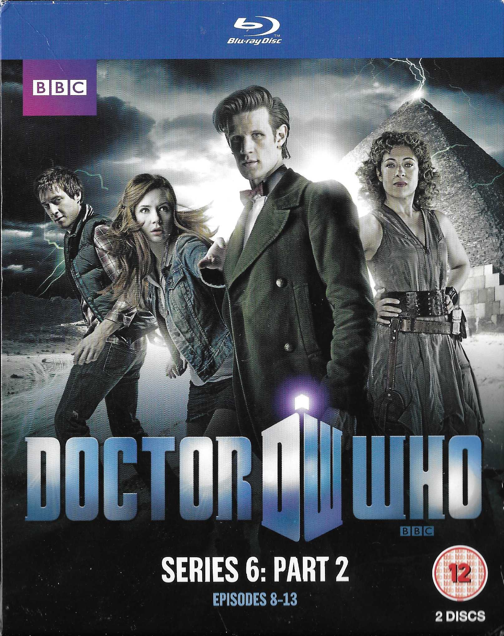Picture of BBCBD 0152 Doctor Who - Series 6, part 2 by artist Steven Moffat / Mark Gatiss / Tom Macrae / Toby Whithouse / Gareth Roberts from the BBC blu-rays - Records and Tapes library