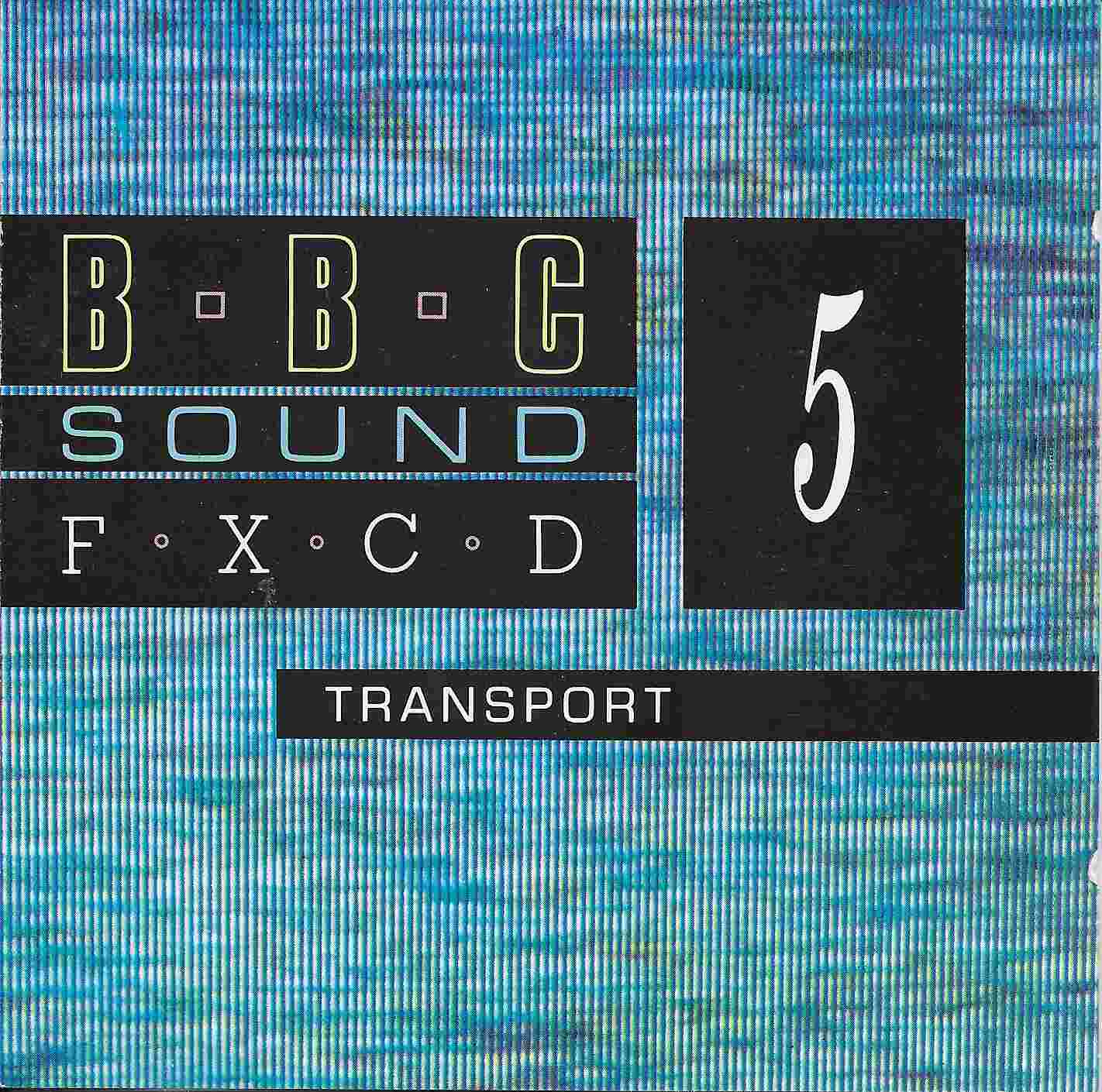 Picture of BBCCD SFX005 Transport by artist Various from the BBC cds - Records and Tapes library