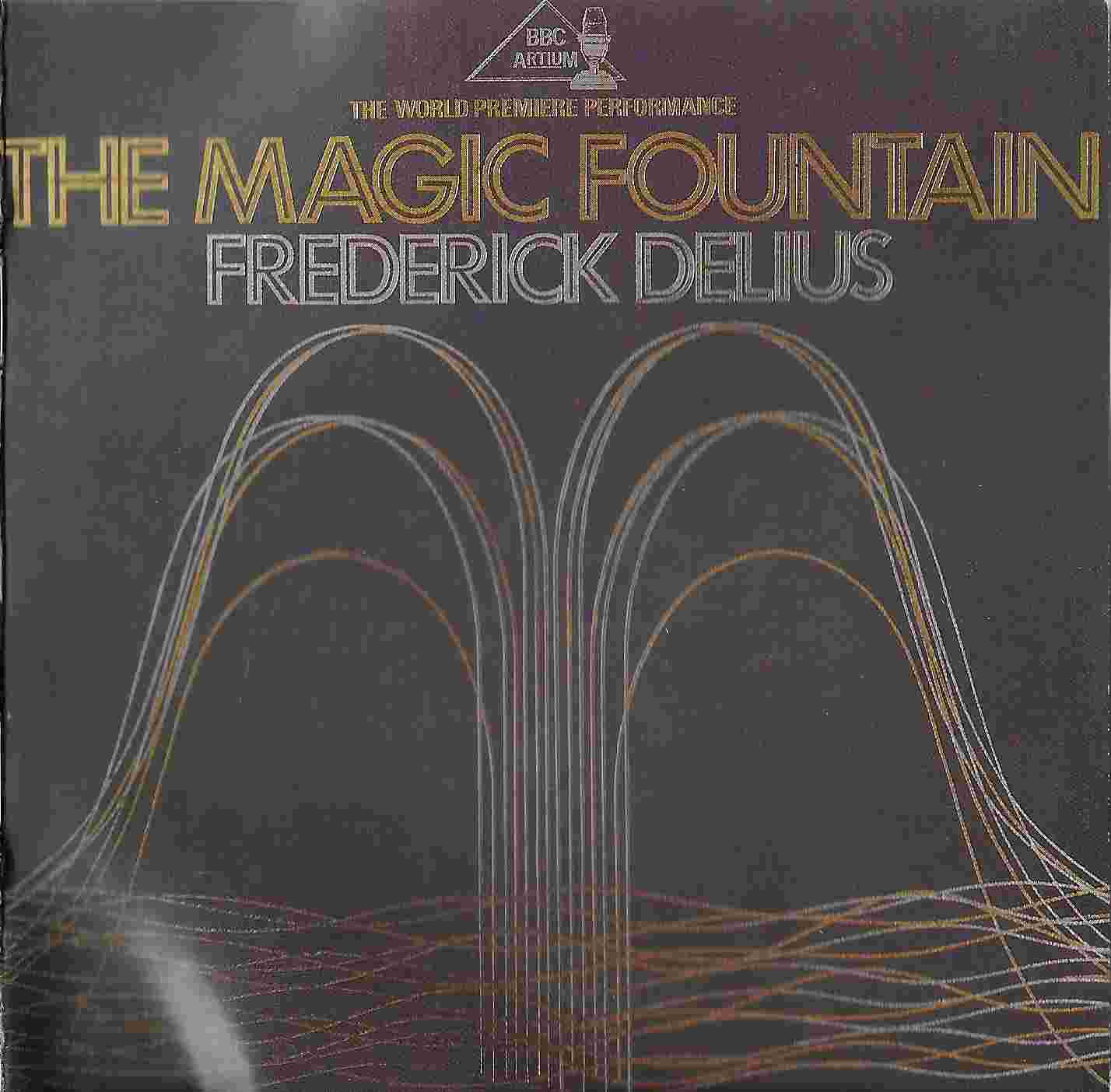 Picture of BBCCD3004X The magic fountain / Margot La Rouge by artist Frederic Delius from the BBC cds - Records and Tapes library