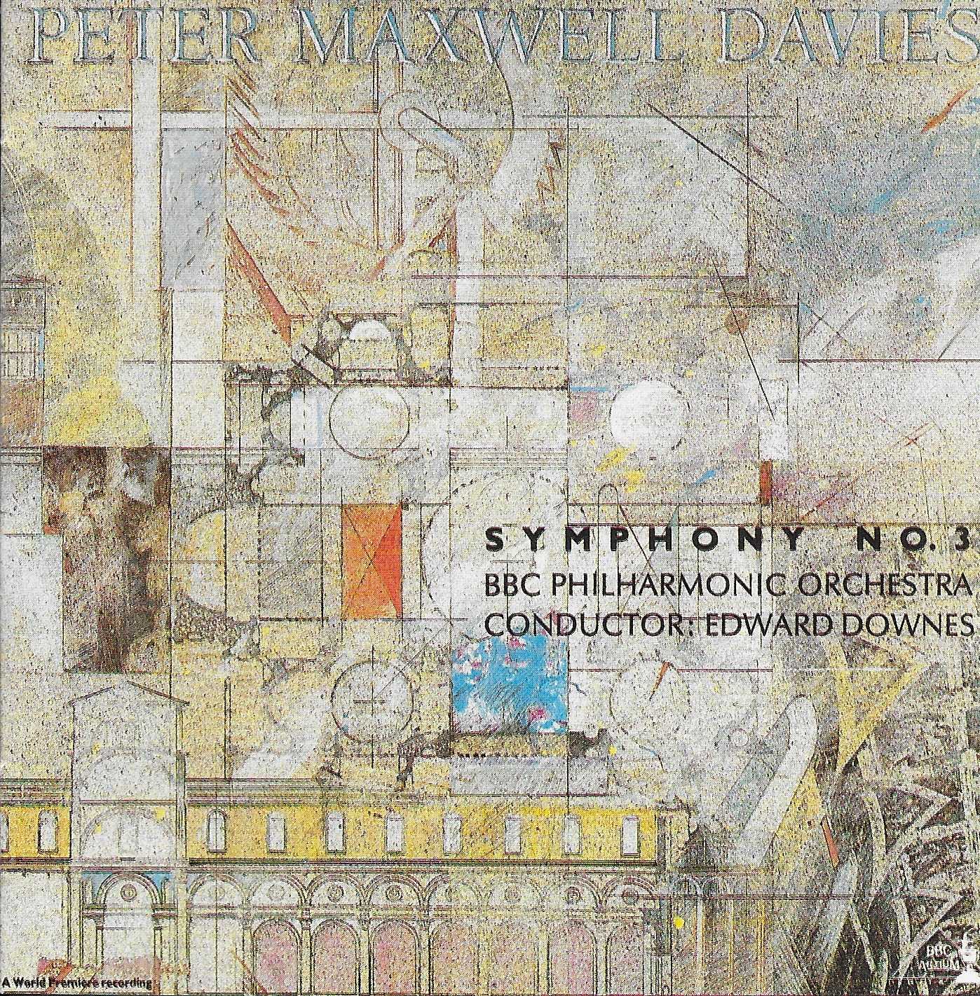 Picture of BBCCD560 X Peter Maxwell Davies - Symphony no. 3 by artist Peter Maxwell Davies from the BBC cds - Records and Tapes library