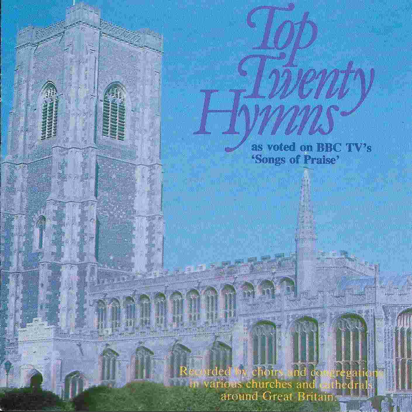 Picture of BBCCD579 Top twenty hymns by artist Various from the BBC cds - Records and Tapes library