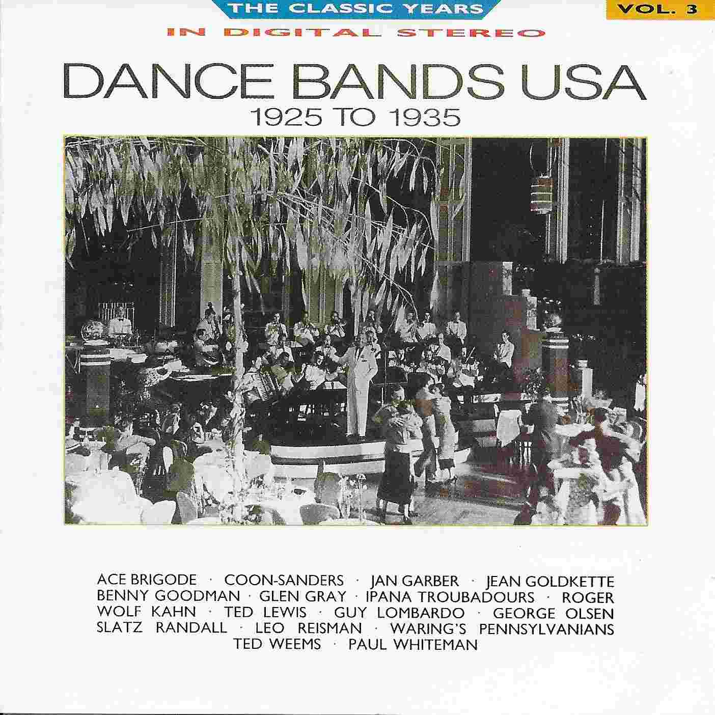 Picture of Classic years - Volume 3, Dance bands USA by artist Various from the BBC cds - Records and Tapes library
