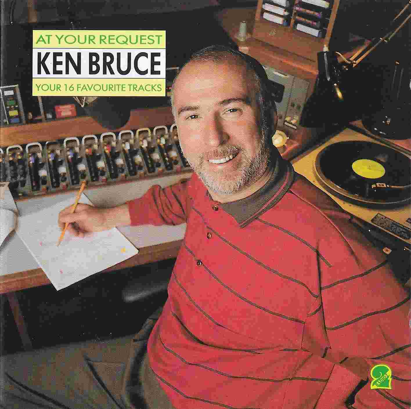 Picture of At your request - Ken Bruce by artist Ken Bruce from the BBC cds - Records and Tapes library