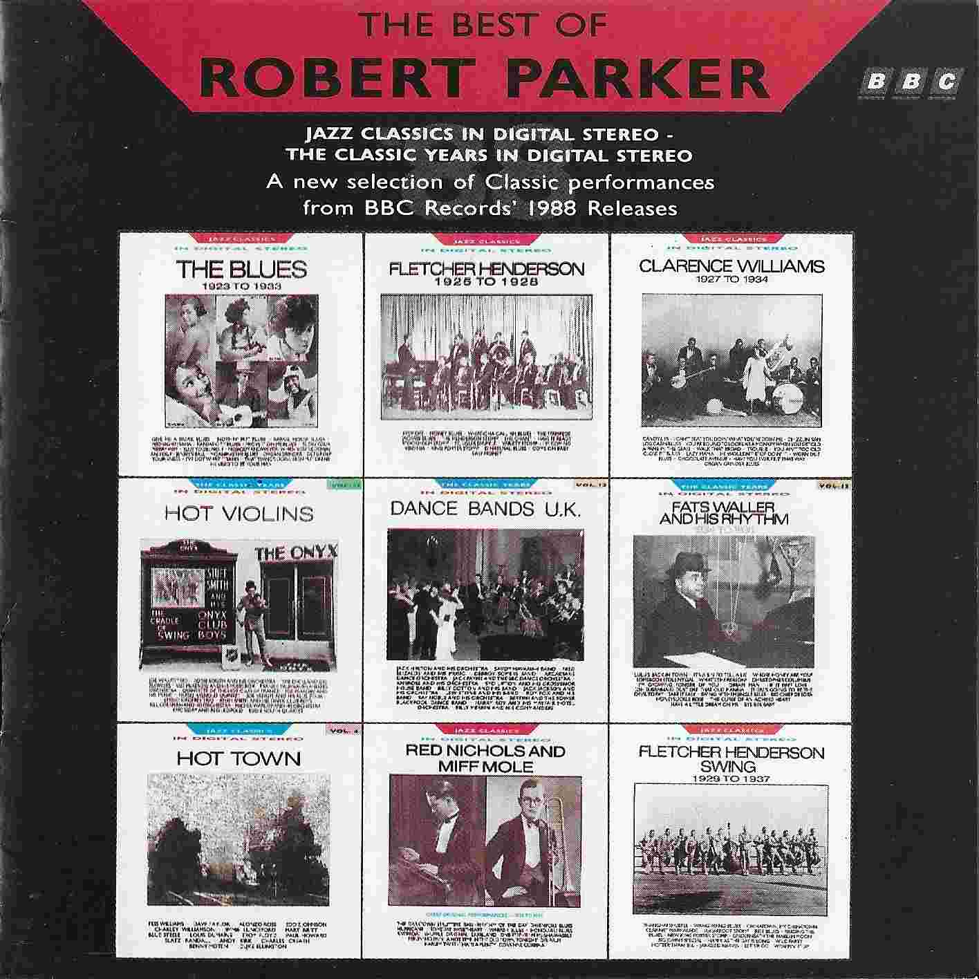 Picture of BBCCD725 The best of Robert Parker 1988 by artist Various from the BBC records and Tapes library