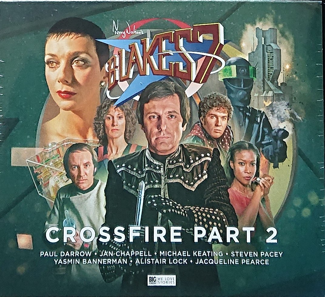 Picture of BFPB7FC016 Blake's 7 - Crossfire part 2 by artist Trevor Baxendale / Cavan Scott / Paul Darrow / Steve Lyons from the BBC records and Tapes library