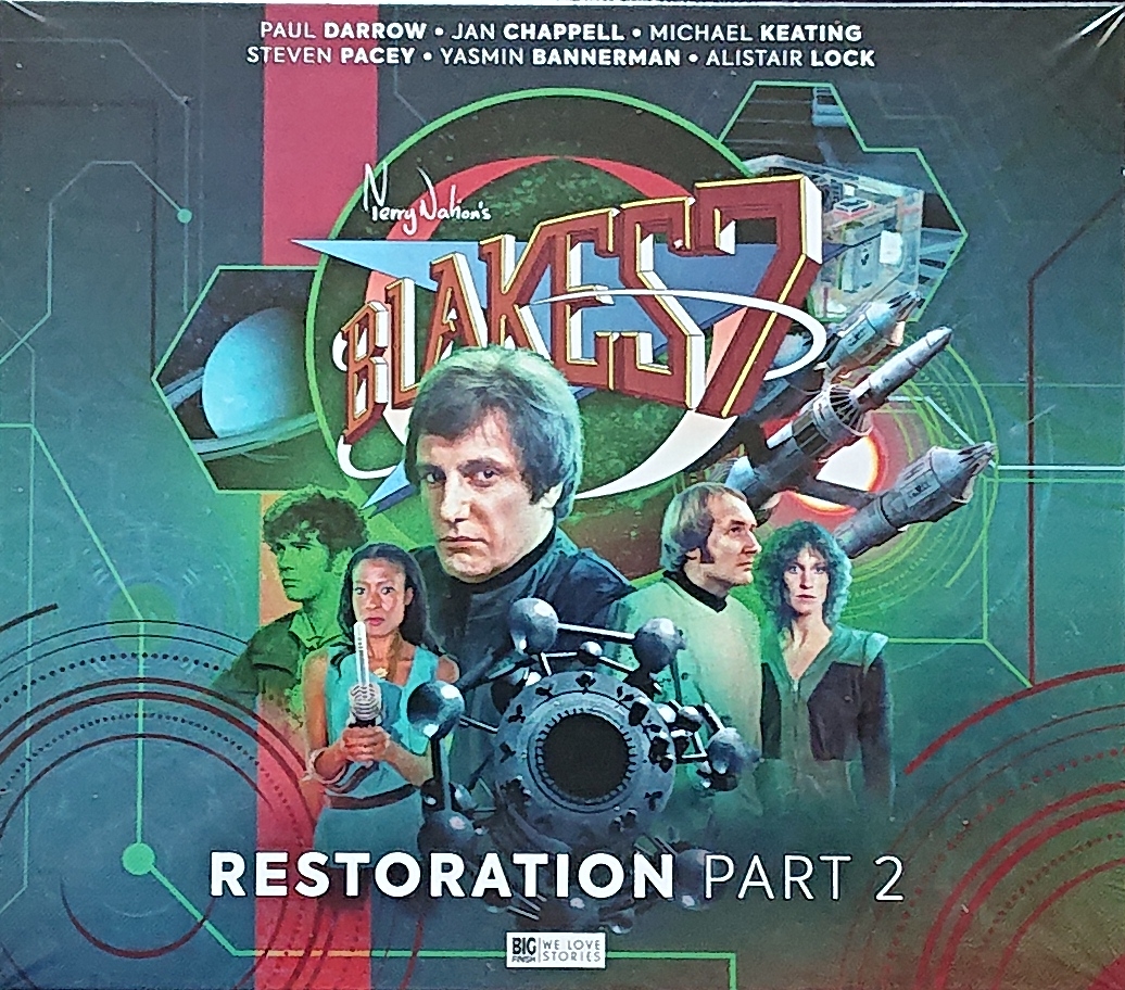 Picture of Blake's 7 - Restoration part 2 by artist Mark Wright / Steve Lyons / Sophie McDougall / Trevor Baxendale from the BBC cds - Records and Tapes library