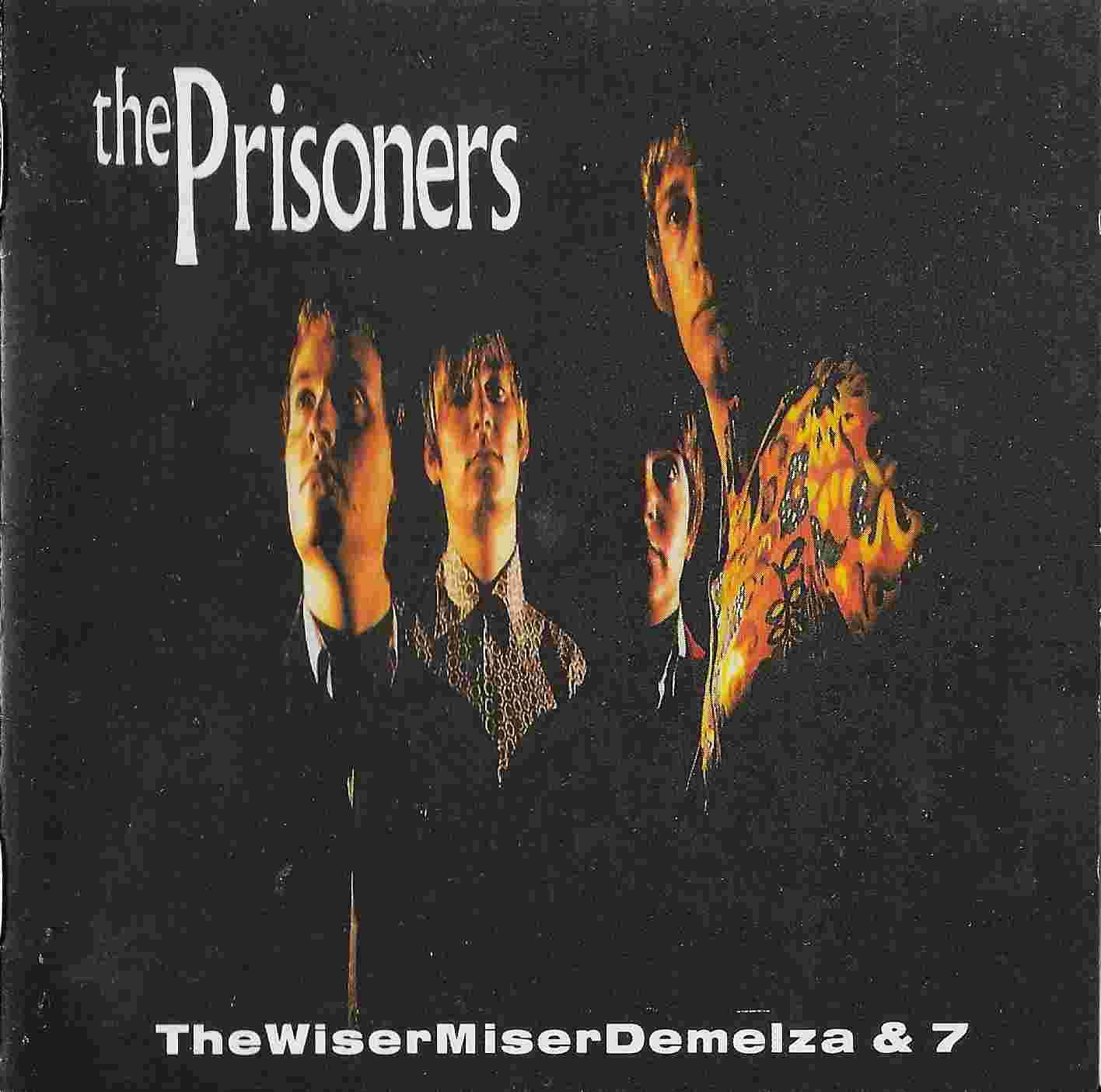Picture of The Wisermiserdemelza & 7 by artist The Prisoners 