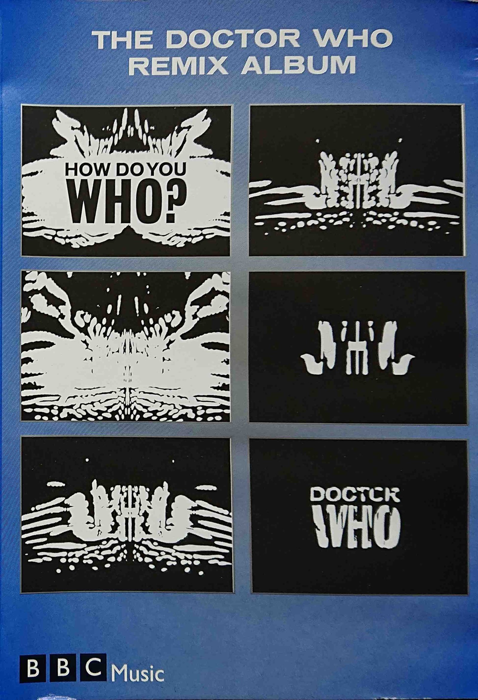 Picture of Doctor Who - The Doctor Who remix album by artist Various from the BBC cds - Records and Tapes library