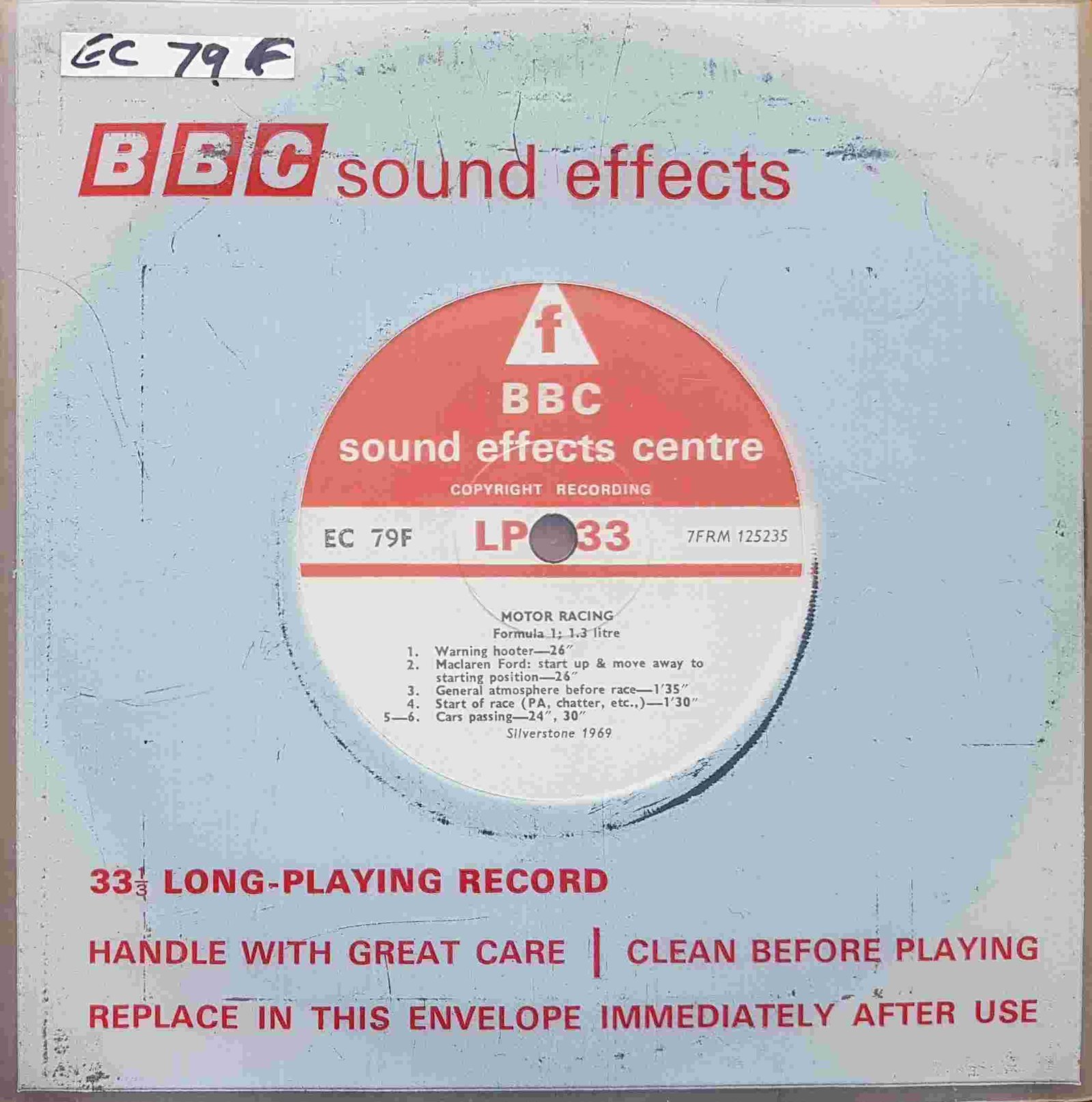 EC 79F Motor racing: Formula 1 - 1.3 litre (Silverstone) Not registered from the BBC singles - Records and Tapes library Picture of EC 79F Motor racing: Formula 1 - 1.3 litre (Silverstone) by artist Not registered from the BBC singles - Records and Tapes library