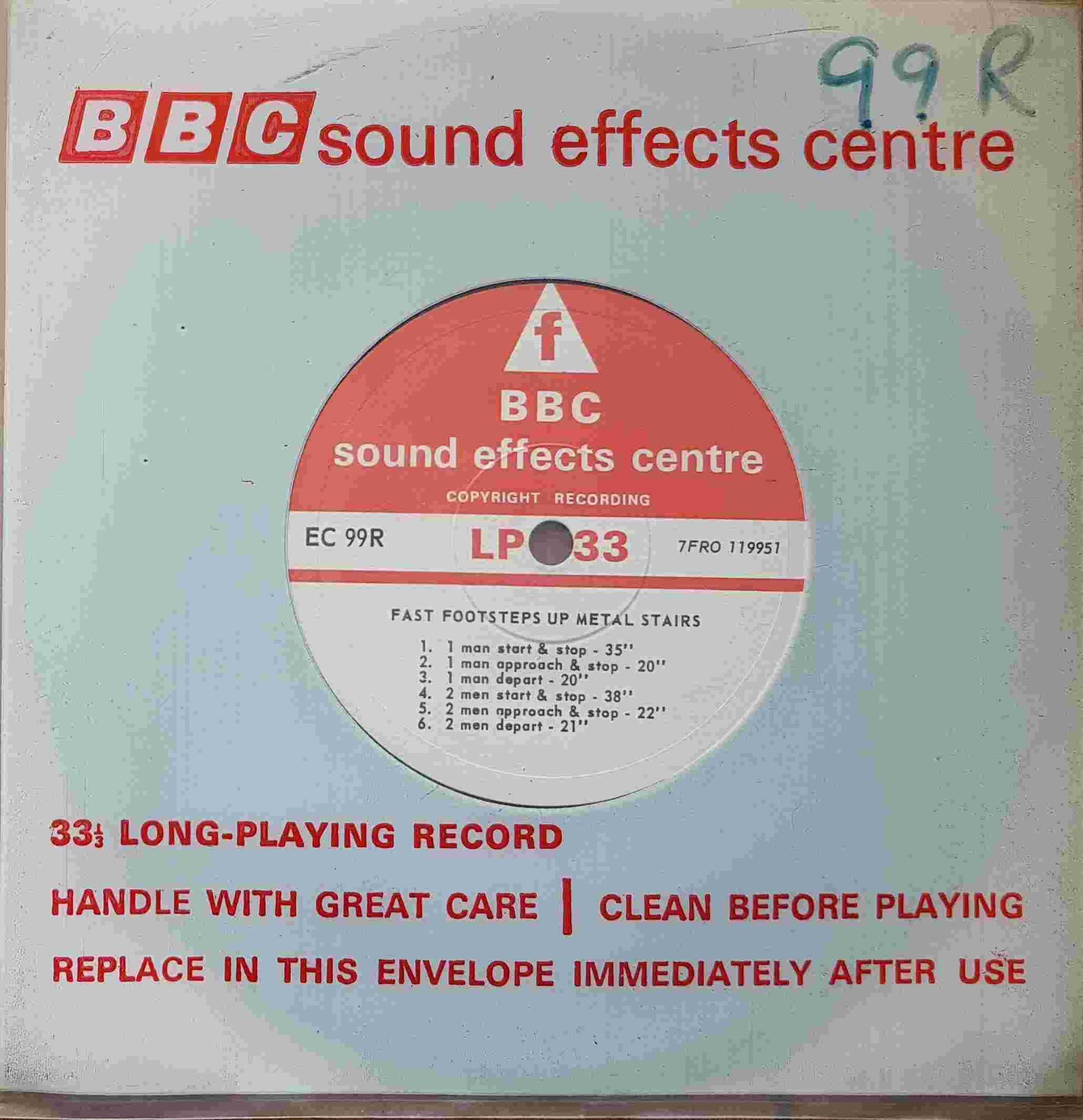 EC 99R Fast footsteps up metal stairs Not registered from the BBC singles - Records and Tapes library Picture of EC 99R Fast footsteps up metal stairs by artist Not registered from the BBC singles - Records and Tapes library