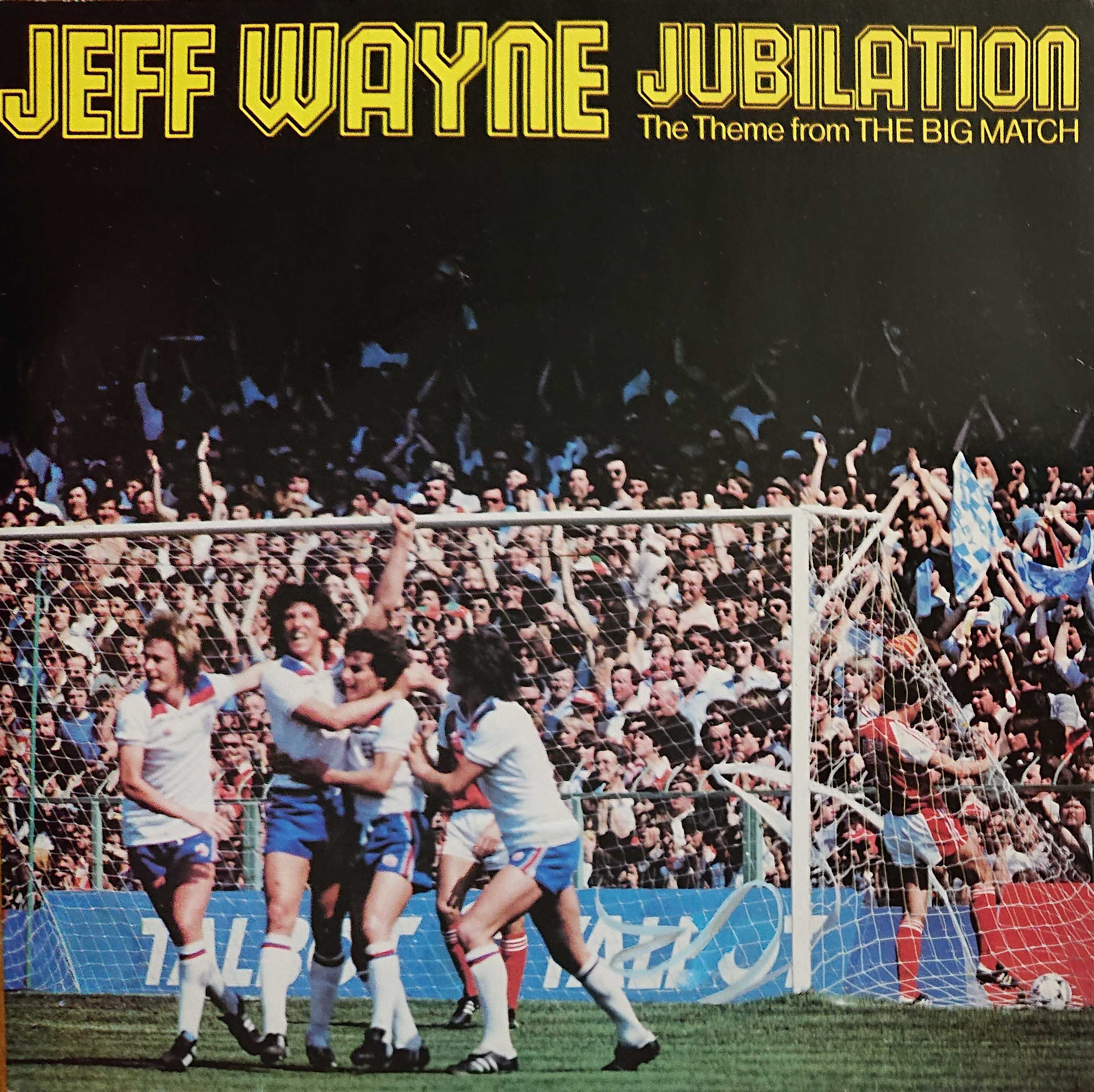 Picture of Jubilation (The big match) by artist Jeff Wayne from ITV, Channel 4 and Channel 5 singles library