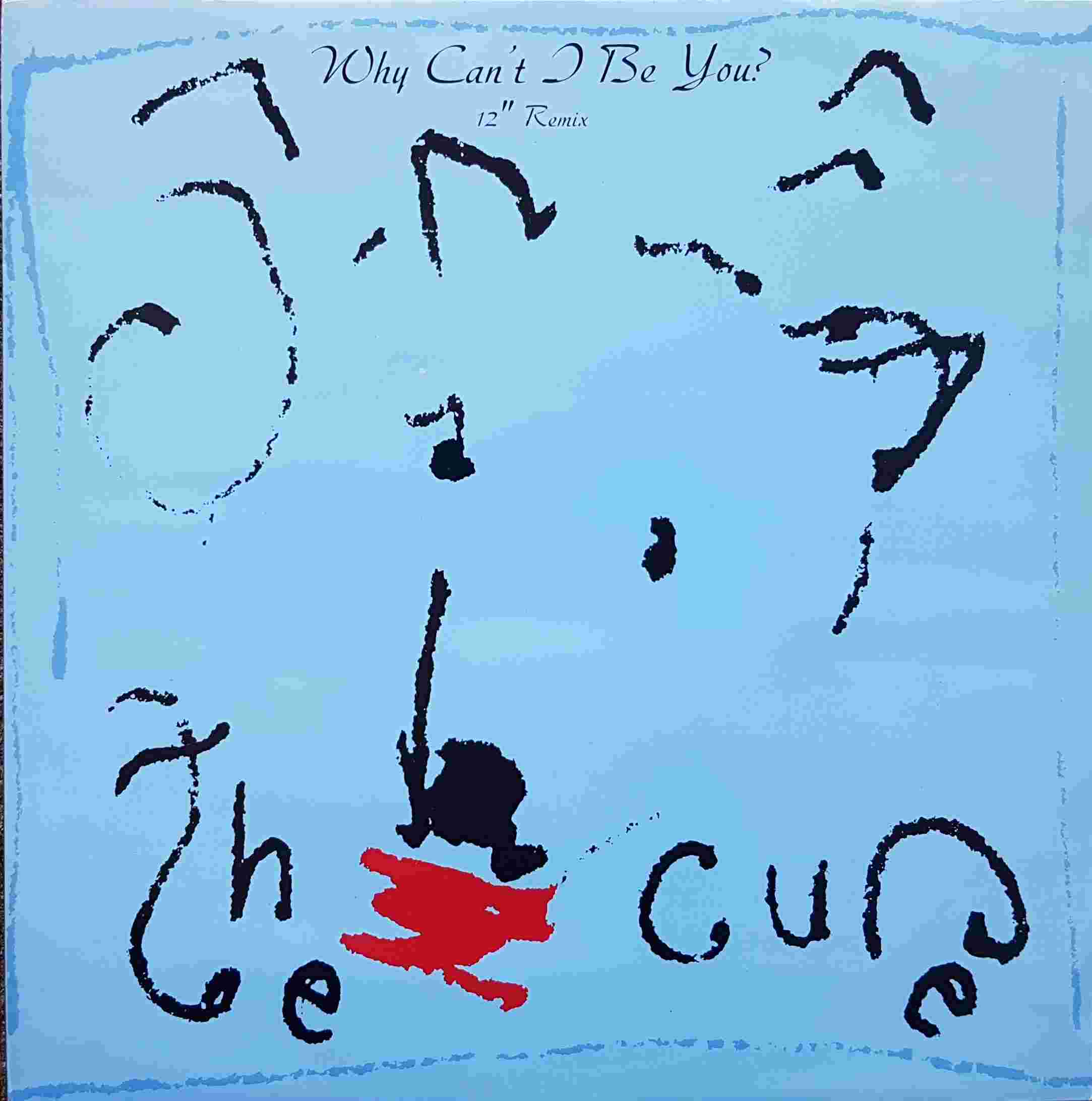 Picture of Why can't I be you by artist The Cure  