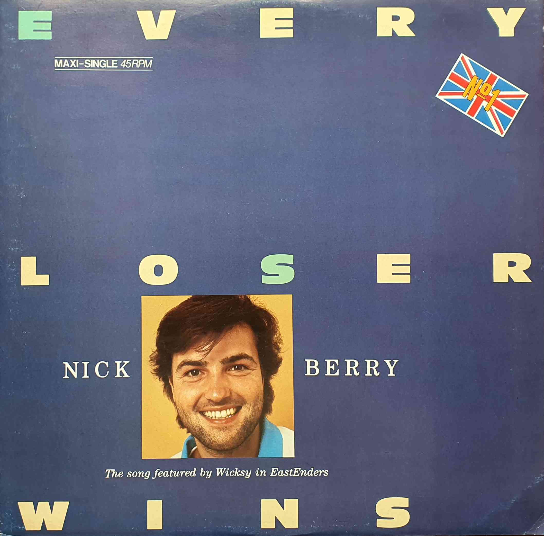 Picture of INT 128.021 Every loser wins (EastEnders) by artist Simon May / Stewart James / Bradley James / Nick Berry from the BBC 12inches - Records and Tapes library