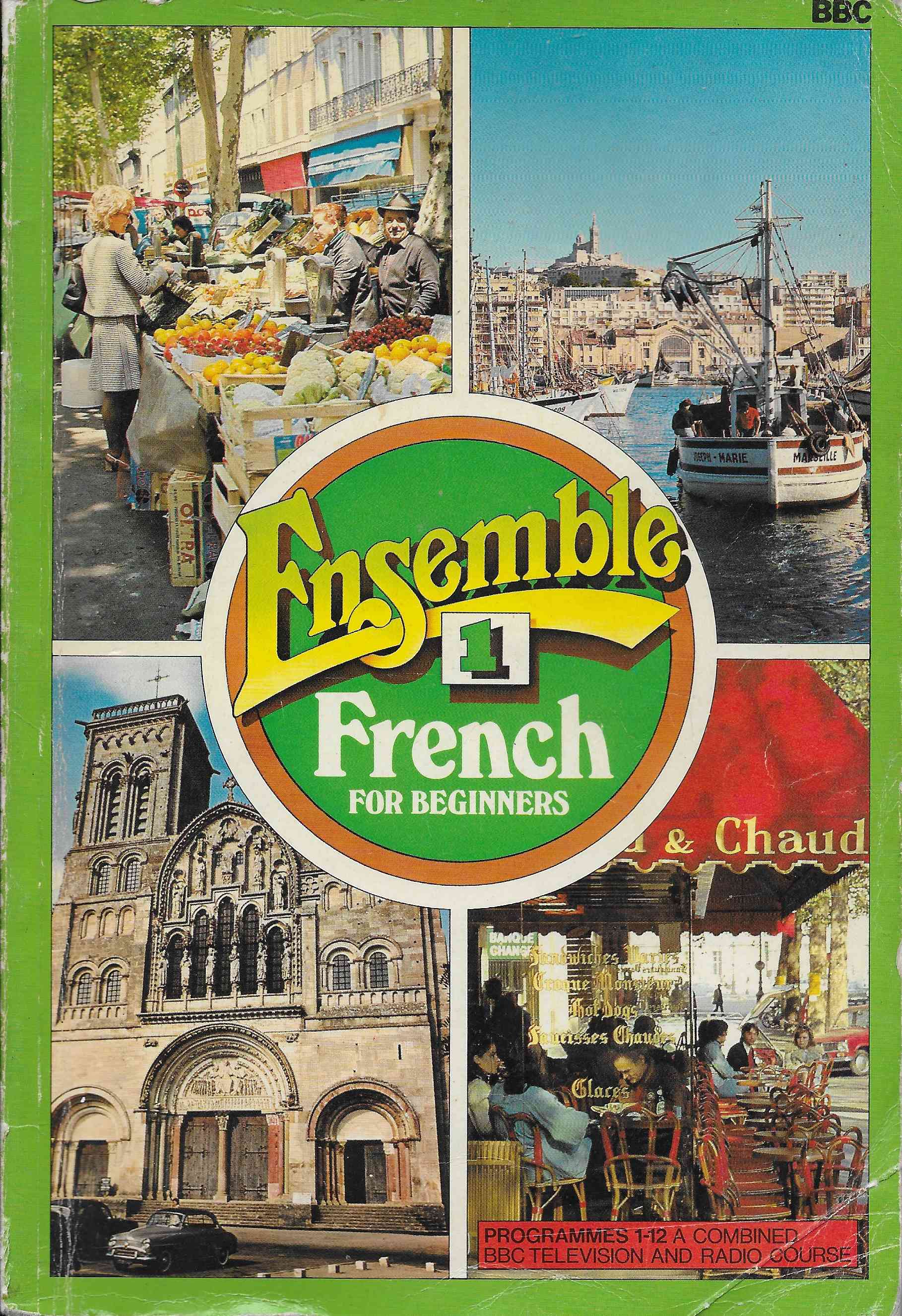 Picture of ISBN 0 563 10959 9 Ensemble 1 - French for beginners - Programmes 1 - 12 by artist Various from the BBC books - Records and Tapes library
