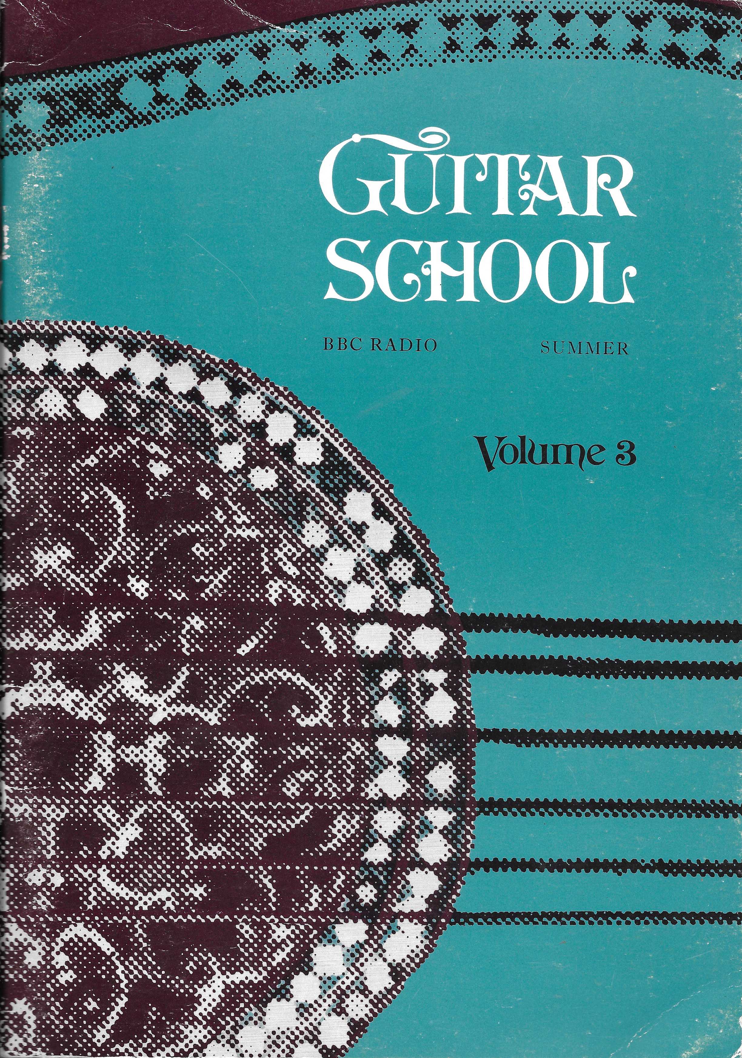 Picture of ISBN 0 563 11397 9 Guitar school - Volume 3 by artist Various from the BBC books - Records and Tapes library