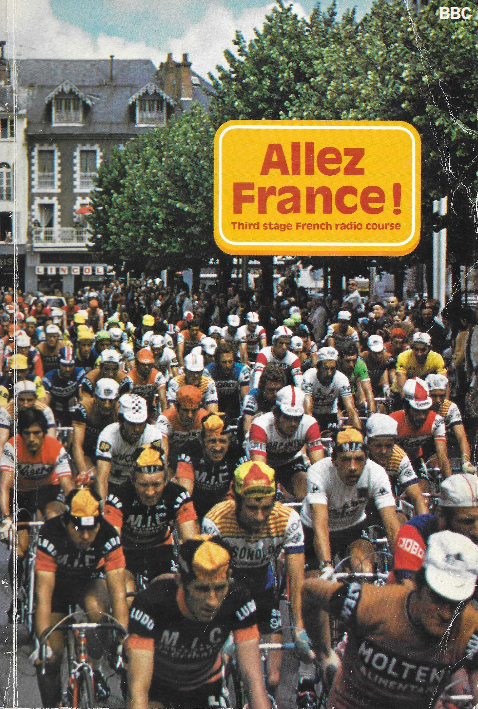 Picture of ISBN 0 563 16146 9 Allez France! Third stage French by artist John Ross from the BBC books - Records and Tapes library