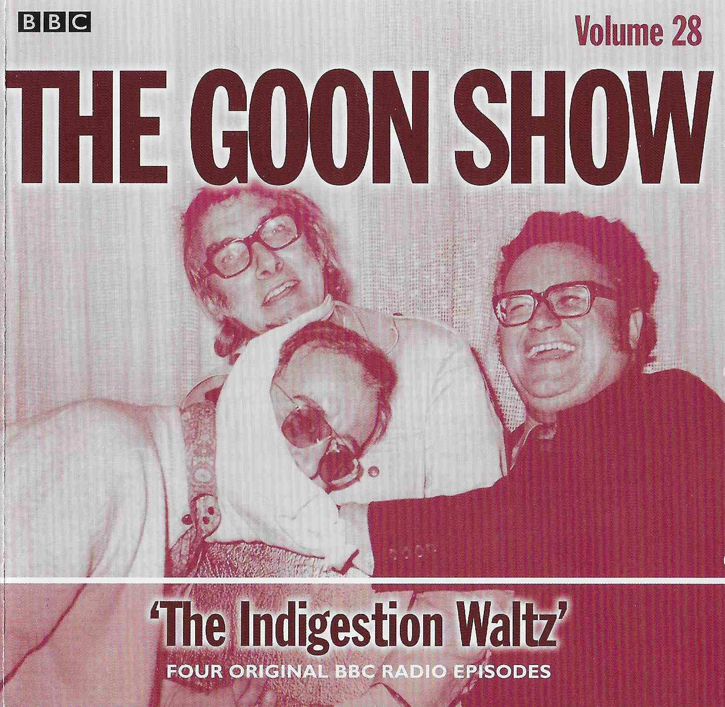 Picture of ISBN 978-1-4084-6855-5 The Goon Show 28 - The indigestion waltz by artist Spike Milligan / Larry Stephens from the BBC cds - Records and Tapes library