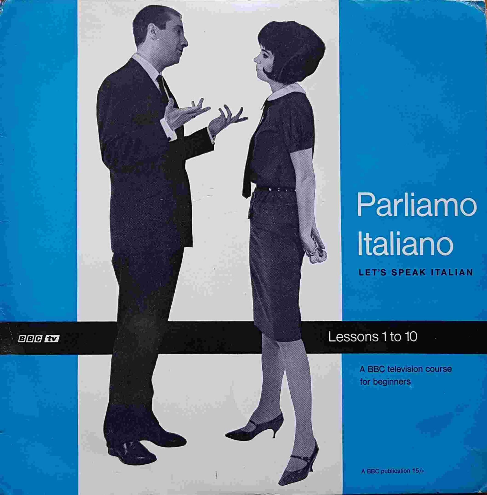 Picture of OP 1/2 Parliamo Italiano - Let's Speak Italian lessons 1 - 10 by artist Toni Cerutti from the BBC records and Tapes library