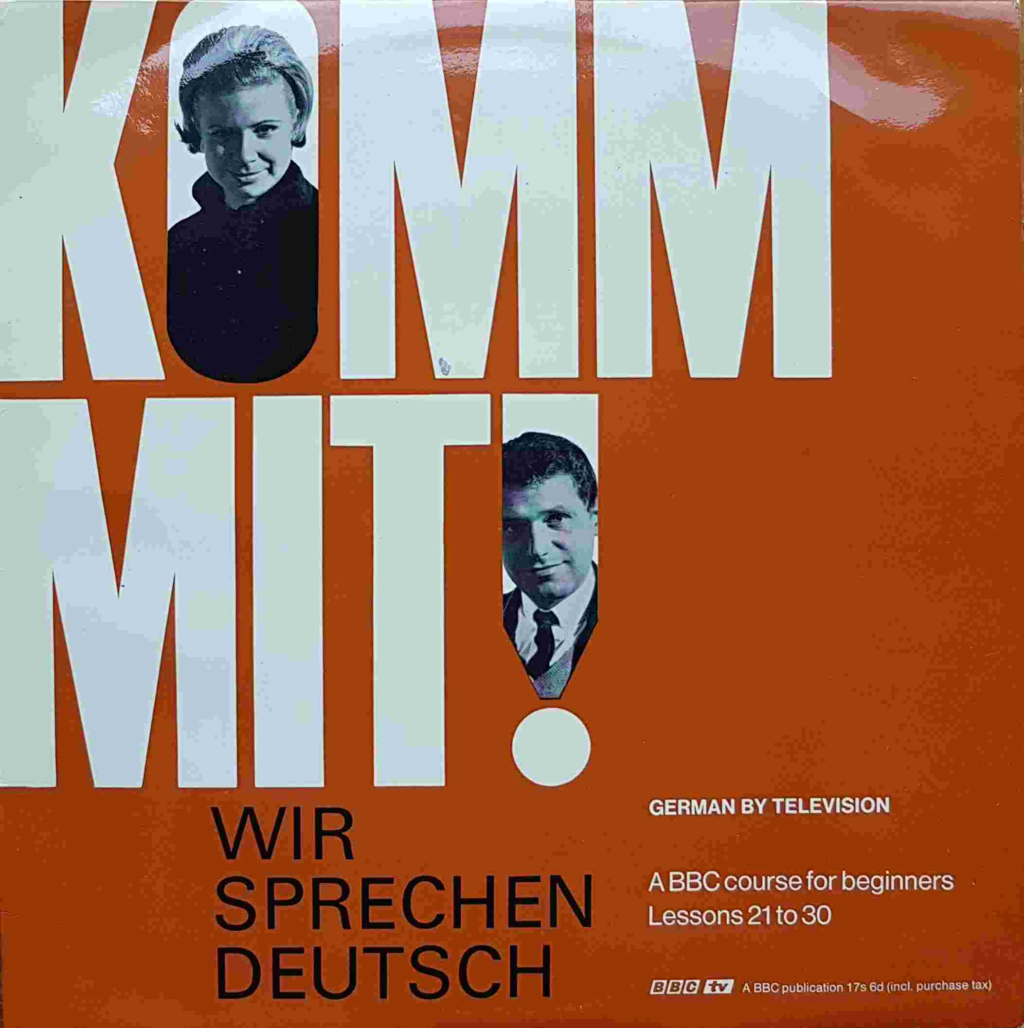 Picture of OP 13/14 Komm mit! Wir sprechen Deutsch - A BBC course for beginners lessons 21 - 30 by artist John L. M. Trim / Frank Kuna from the BBC albums - Records and Tapes library