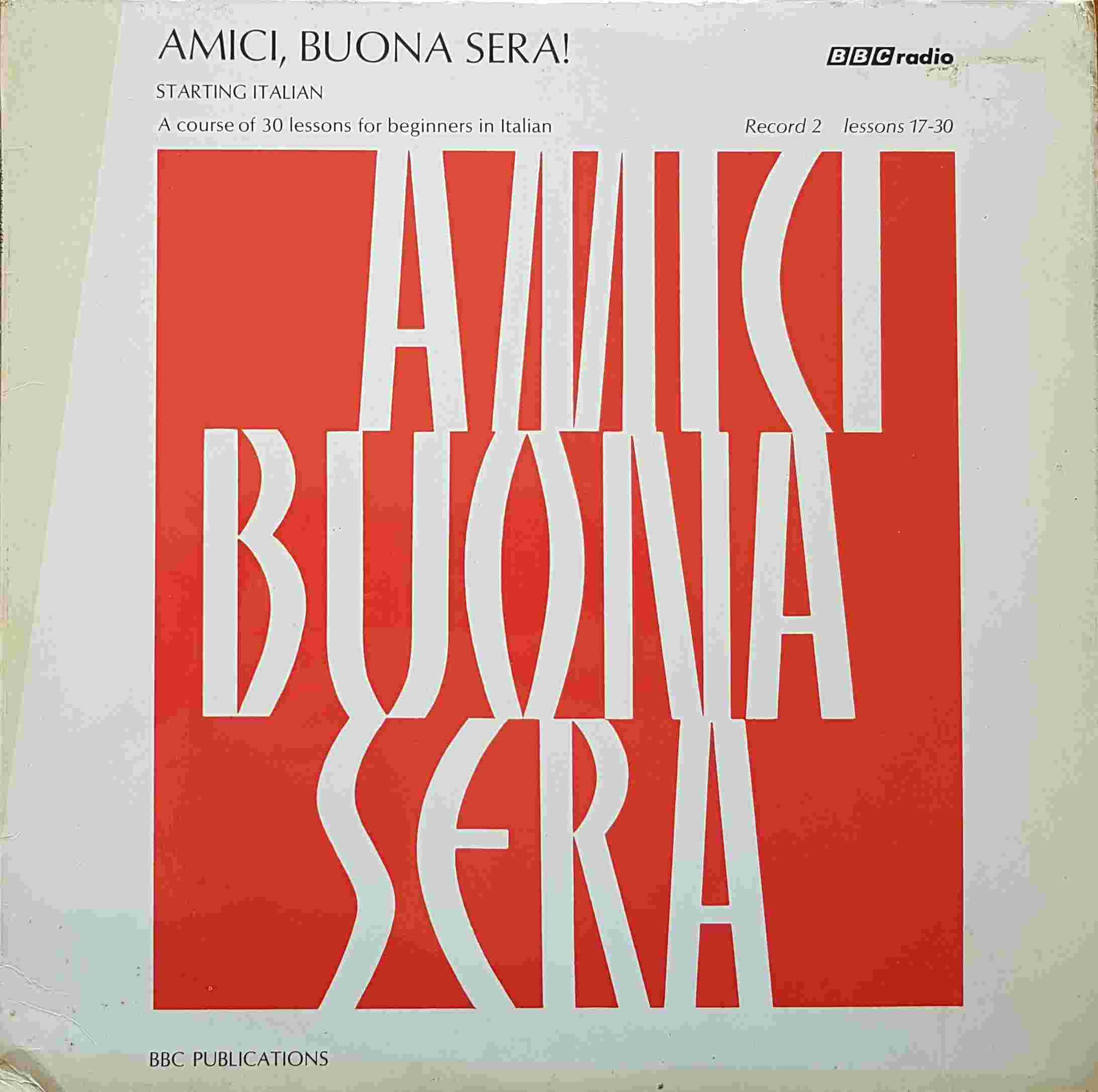Picture of OP 147/148 Amici, Buona sera! - Starting Italian - A course of 30 lessons for beginners in Italian -  Record 2 - Lessons 17 - 30 by artist Hugh Shankland / Ernesto Mussi from the BBC albums - Records and Tapes library