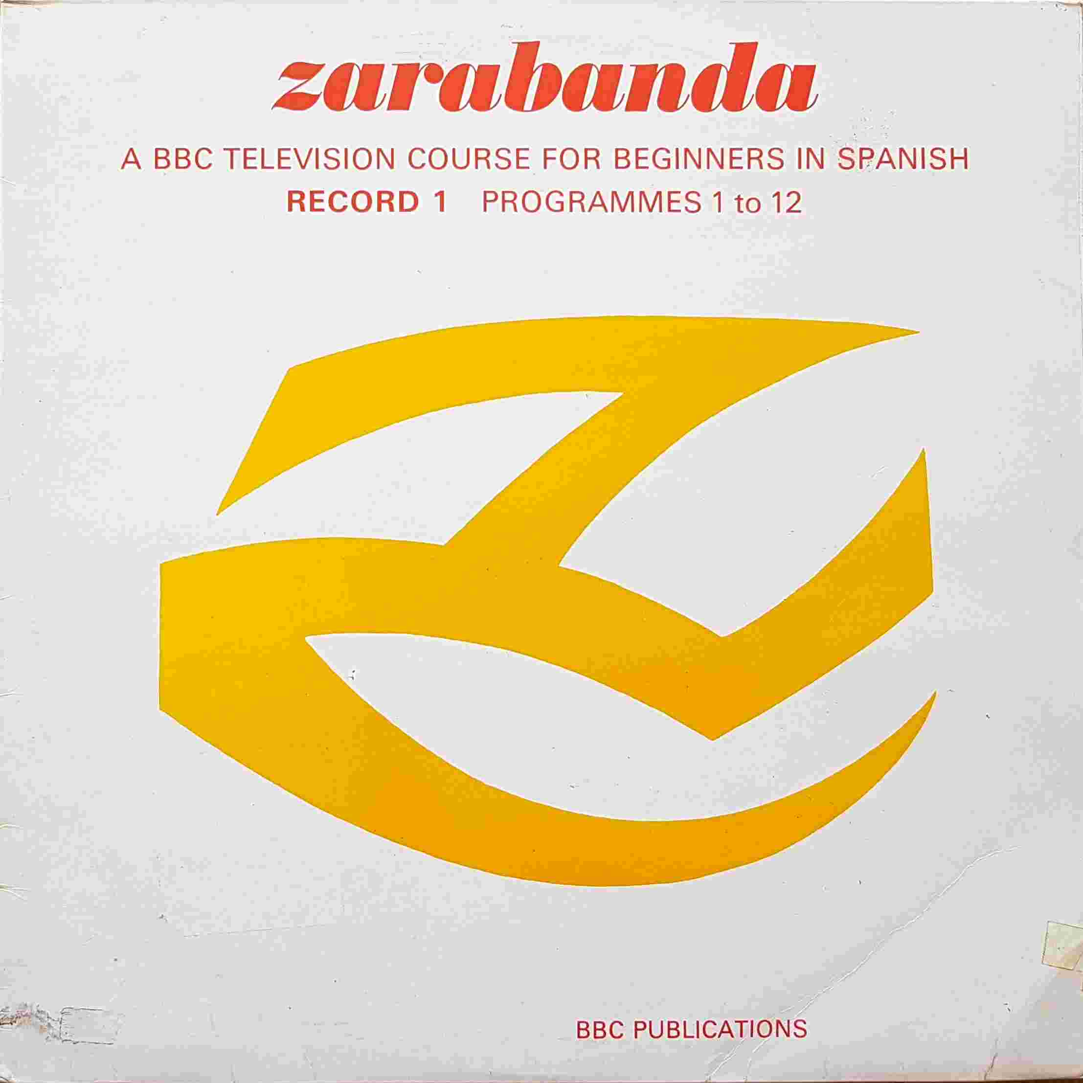 Picture of OP 167/168 Zarabanda - A BBC Television course of 25 programmes for beginners in Spanish - Record 1 - Programmes 1 - 12 by artist Milo Sperber / Manuel Fernandez Gasalla from the BBC albums - Records and Tapes library