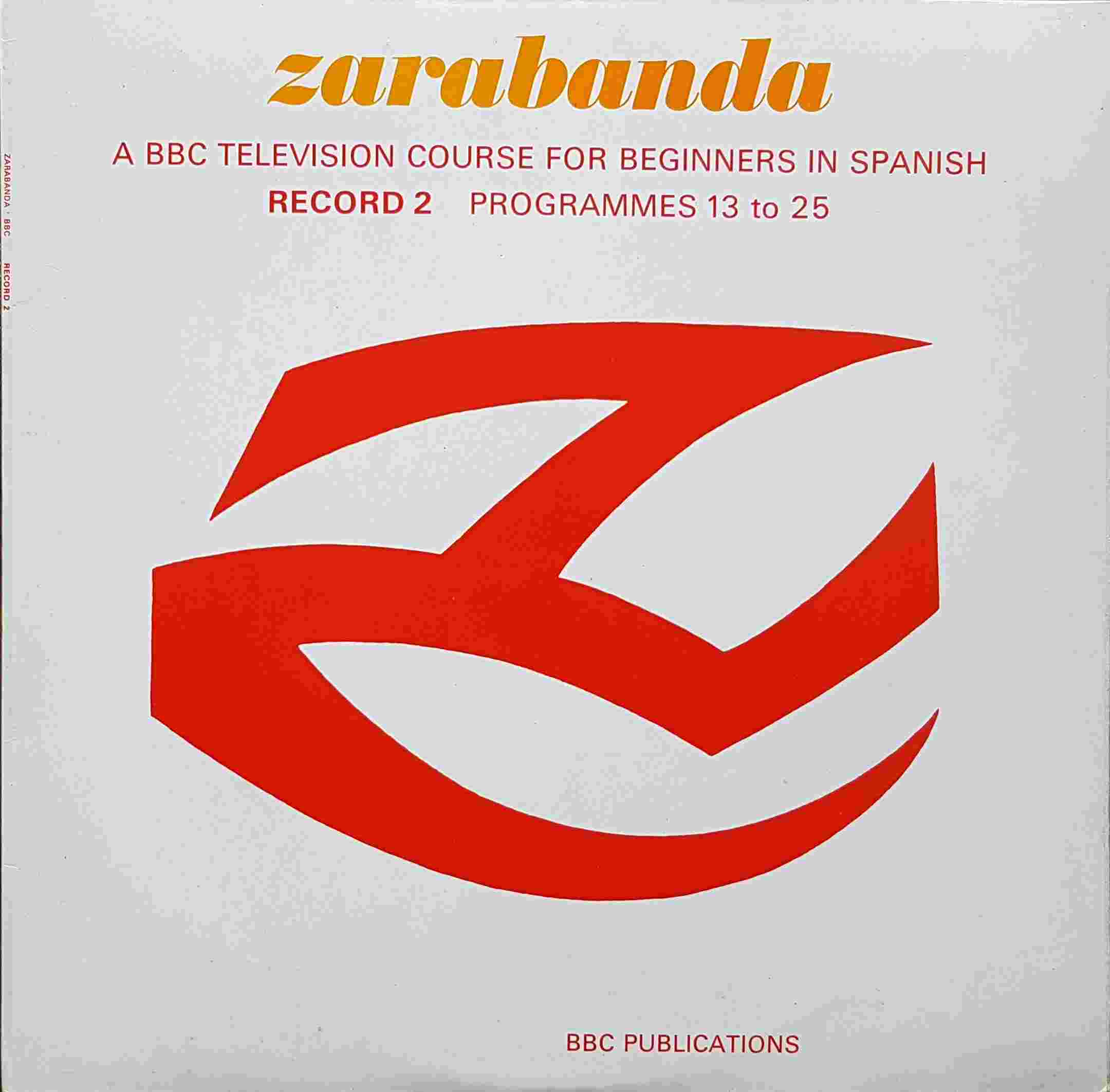 Picture of OP 169/170 Zarabanda - A BBC Television course of 25 programmes for beginners in Spanish - Record 2 - Programmes 13 - 25 by artist Milo Sperber / Manuel Fernandez Gasalla from the BBC albums - Records and Tapes library