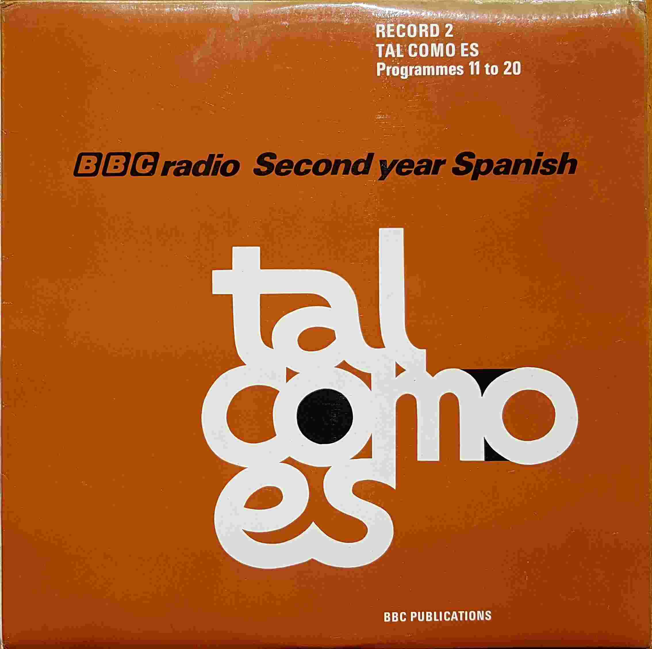 Picture of OP 183/184 Tal como es - BBC radio Second year Spanish - Record 2 - Programmes 11 - 20 by artist Carmen Ruiz / Pepe Machado from the BBC albums - Records and Tapes library
