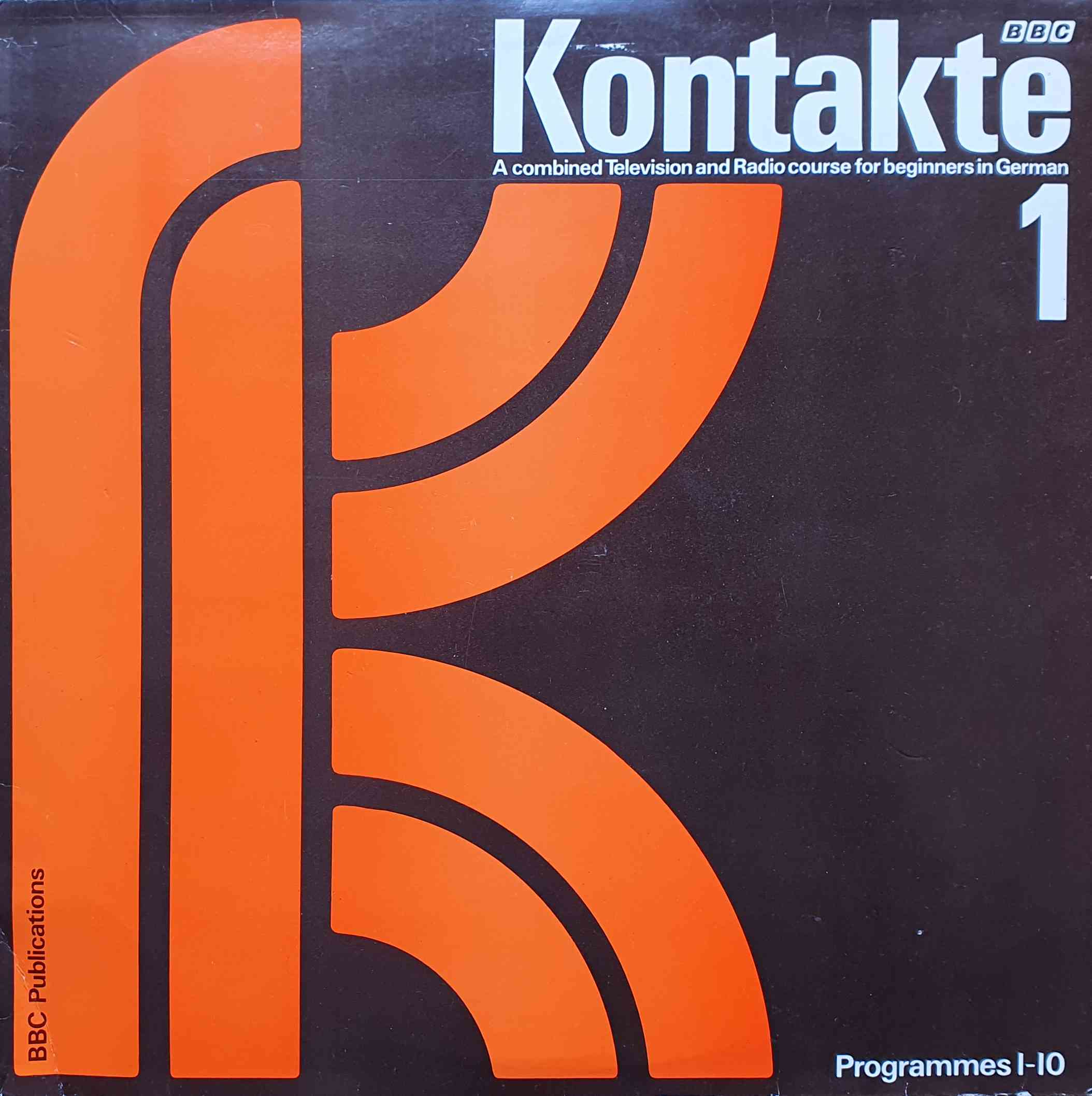 Picture of OP 213 Kontakte - A combined Television and Radio course for beginners in German - Record 1 - Programmes 1 - 10 by artist Corinna Schnabel / Antony Peck from the BBC albums - Records and Tapes library