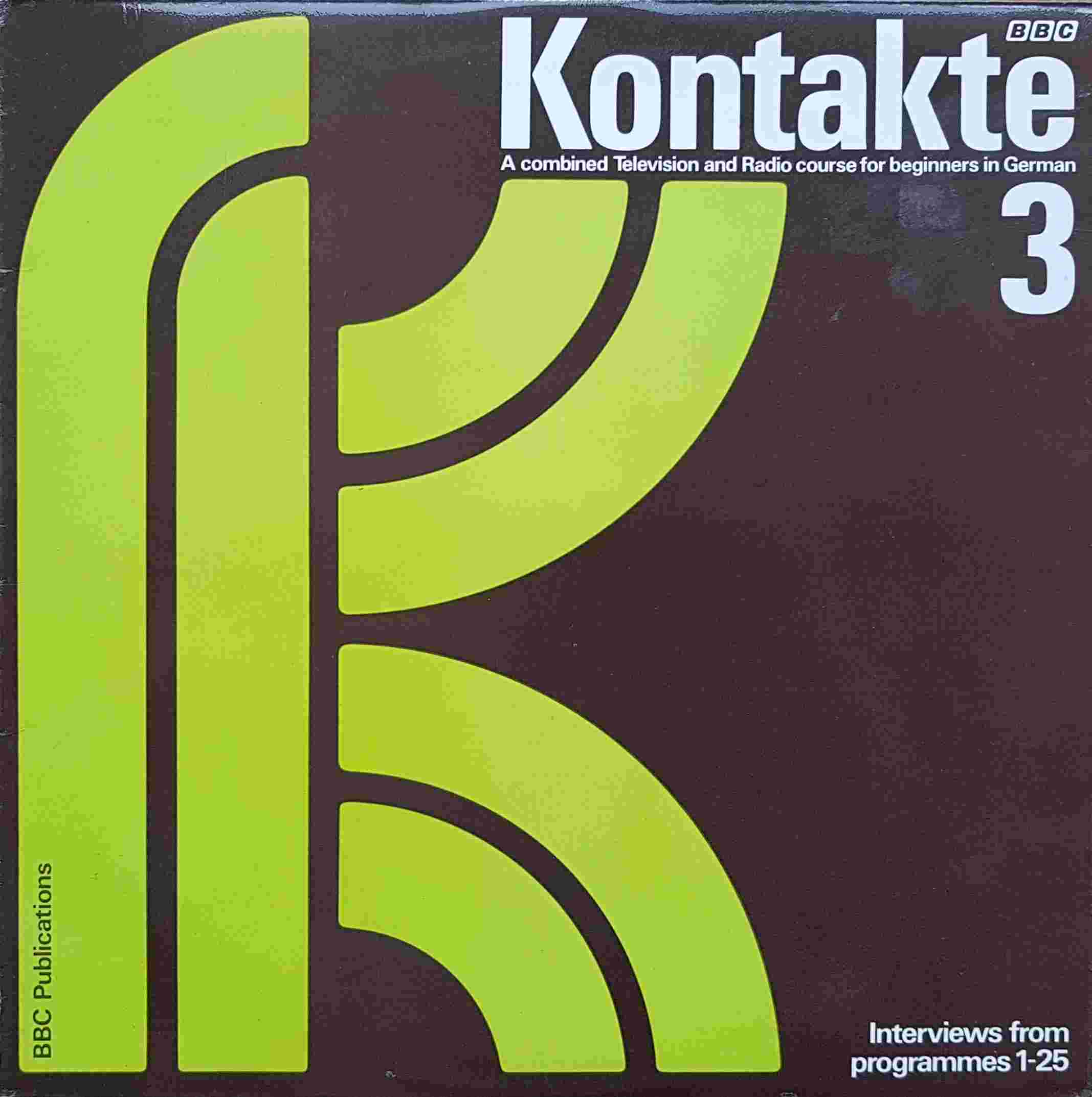 Picture of OP 215 Kontakte - A combined Television and Radio course for beginners in German - Record 3 - Interviews from programmes 1 - 25 by artist Corinna Schnabel / Antony Peck from the BBC albums - Records and Tapes library