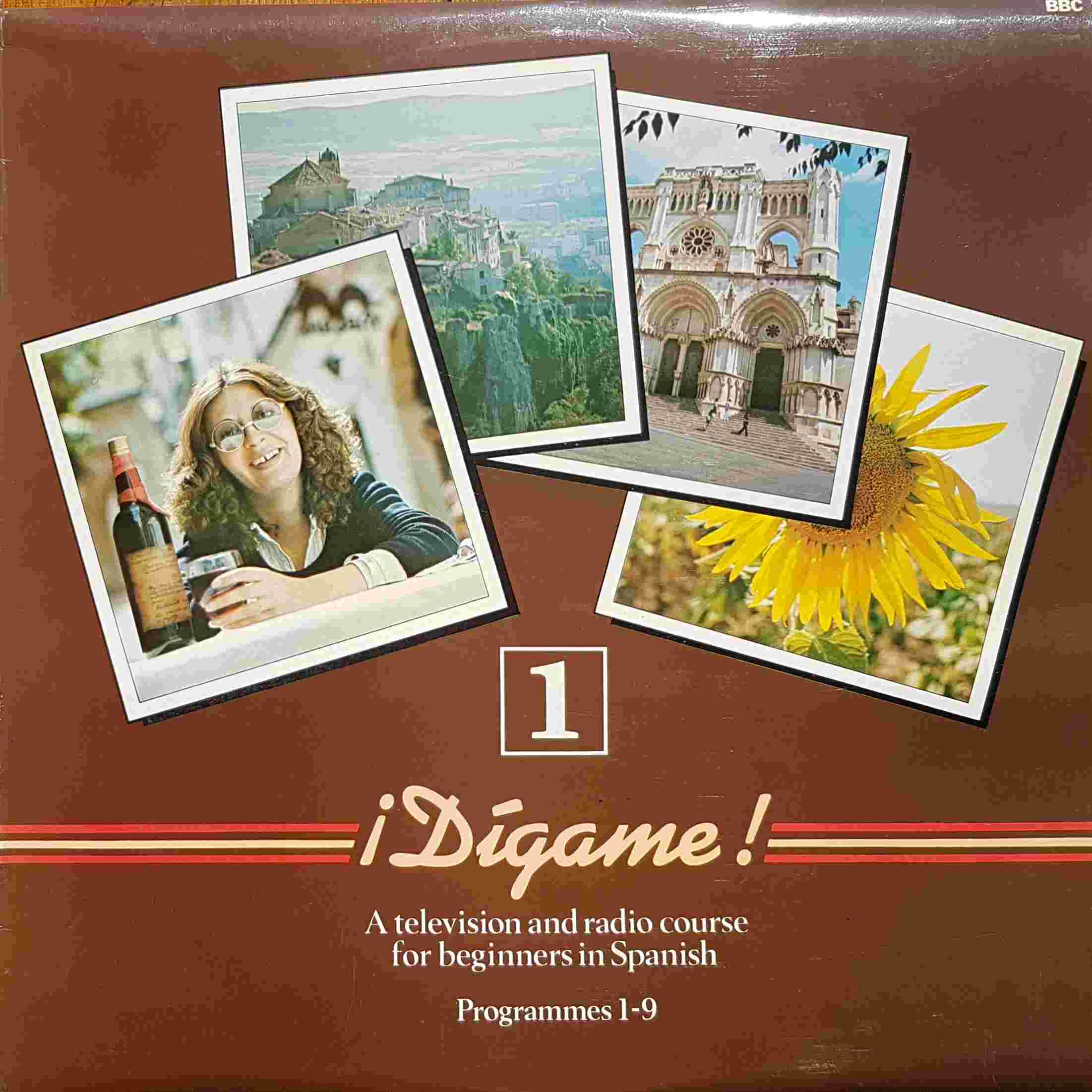Picture of OP 230 Digame ! 1 - A television and radio course for beginners in Spanish - Programmes 1 - 9 by artist Various from the BBC albums - Records and Tapes library
