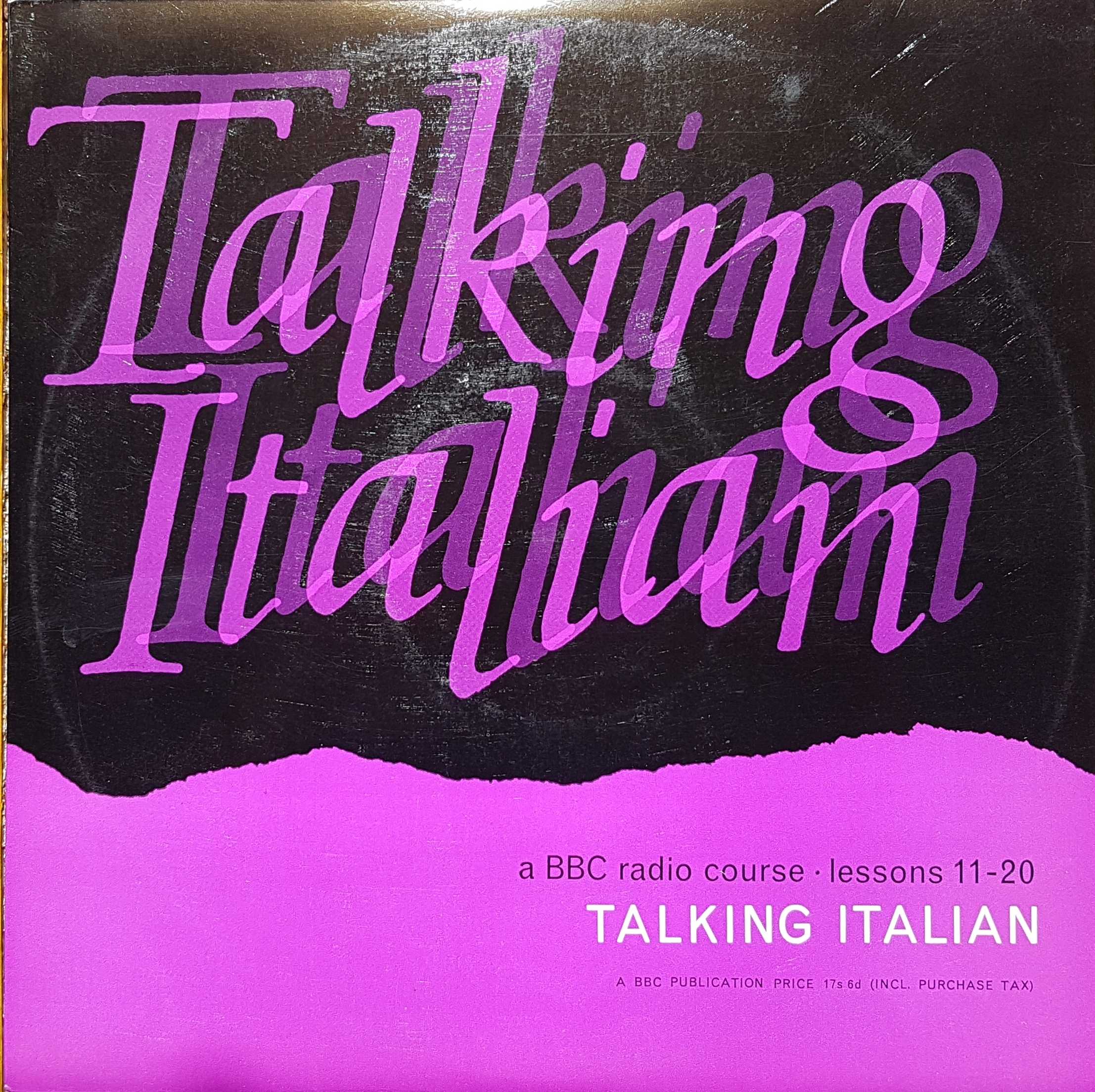 Picture of Talking Italian - Lessons 11 - 20 by artist Pietro Giorgetti from the BBC albums - Records and Tapes library
