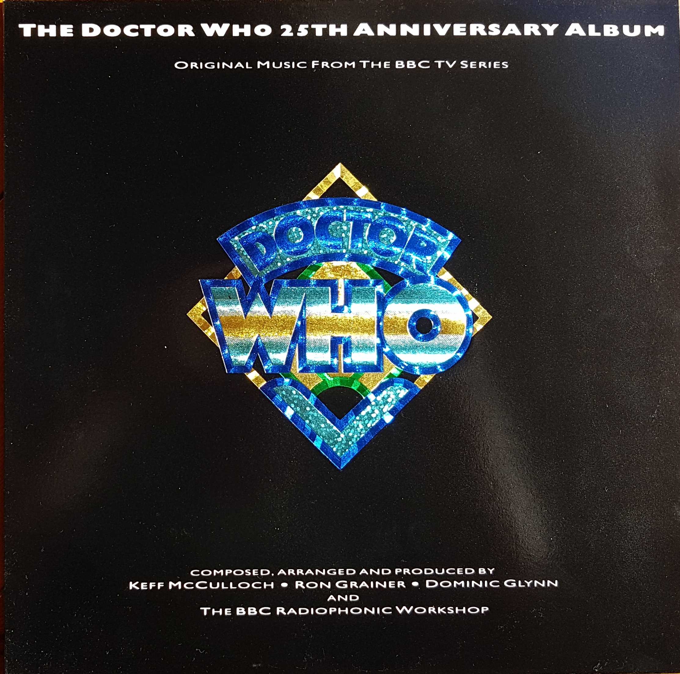 Picture of REB 707 Doctor Who - 25th anniversary album - Blue / Red / Yellow covers by artist Ron Grainer / Dominic Glynn / Keff McCulloch from the BBC albums - Records and Tapes library