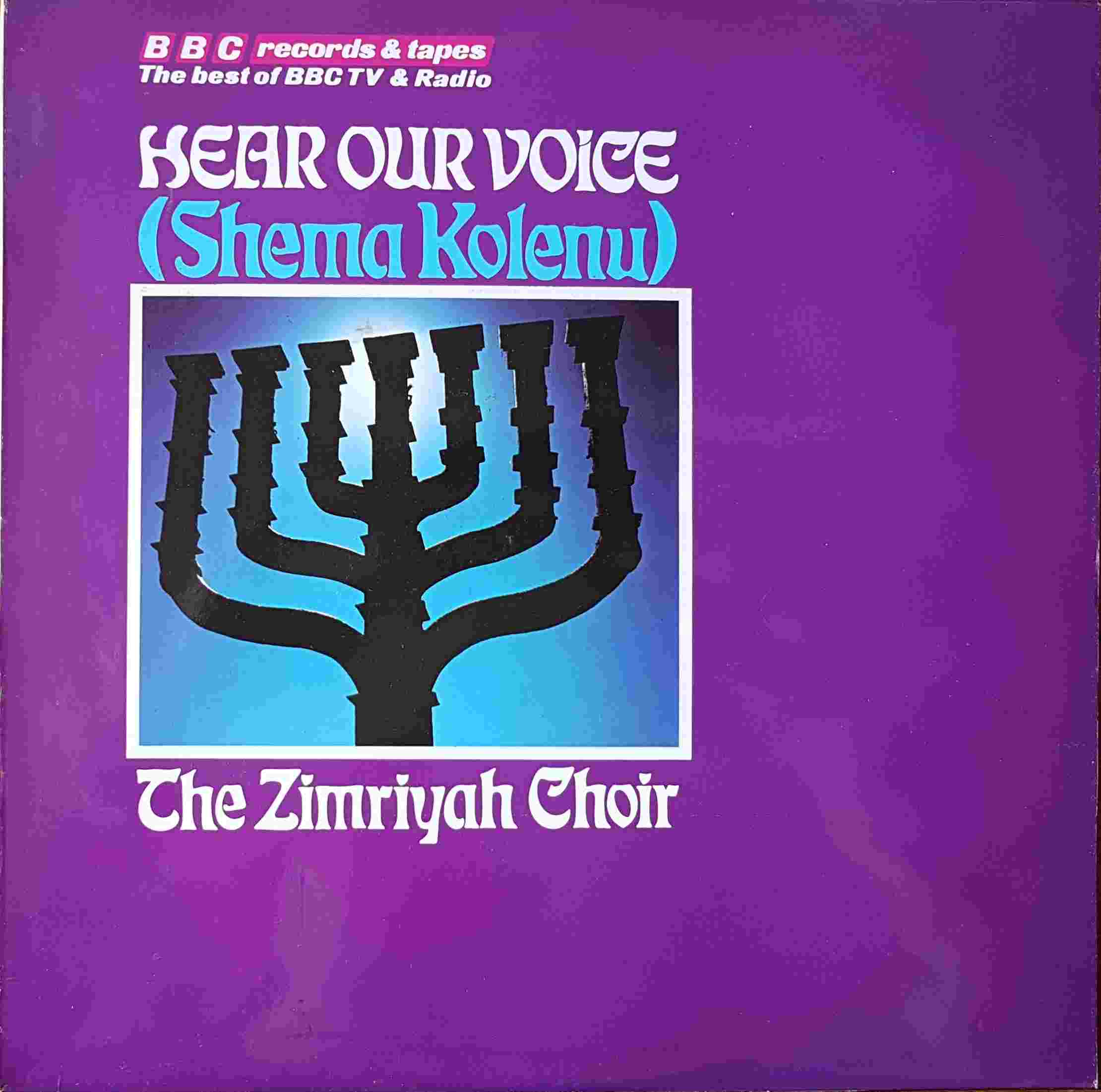 Picture of REC 115 Hear our voices (Shema Kolenu) by artist The Zimriyah Choir from the BBC albums - Records and Tapes library