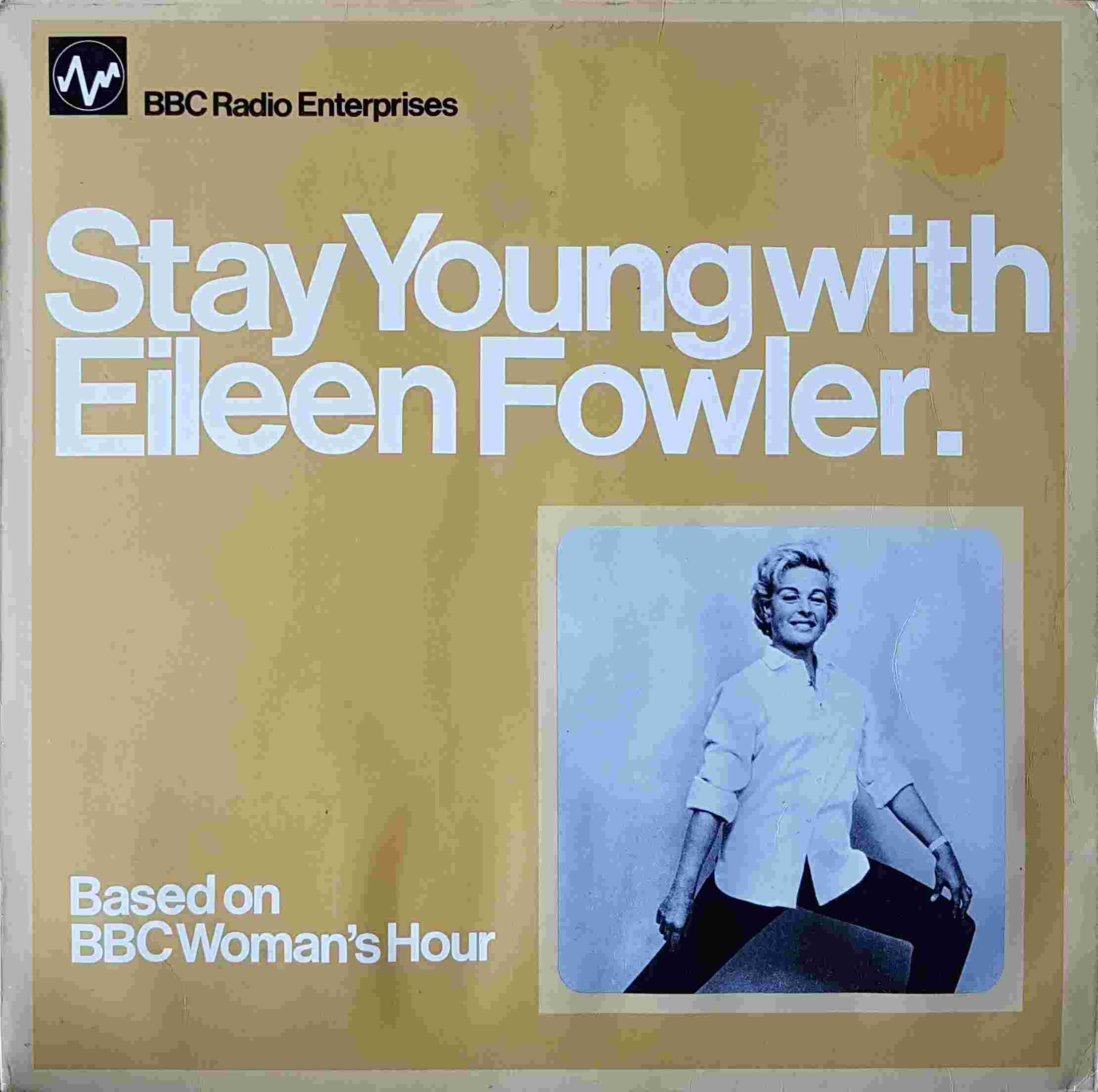 Picture of REC 18 Stay young with Eileen Fowler (Includes exercise programme) by artist Eileen Fowler from the BBC albums - Records and Tapes library