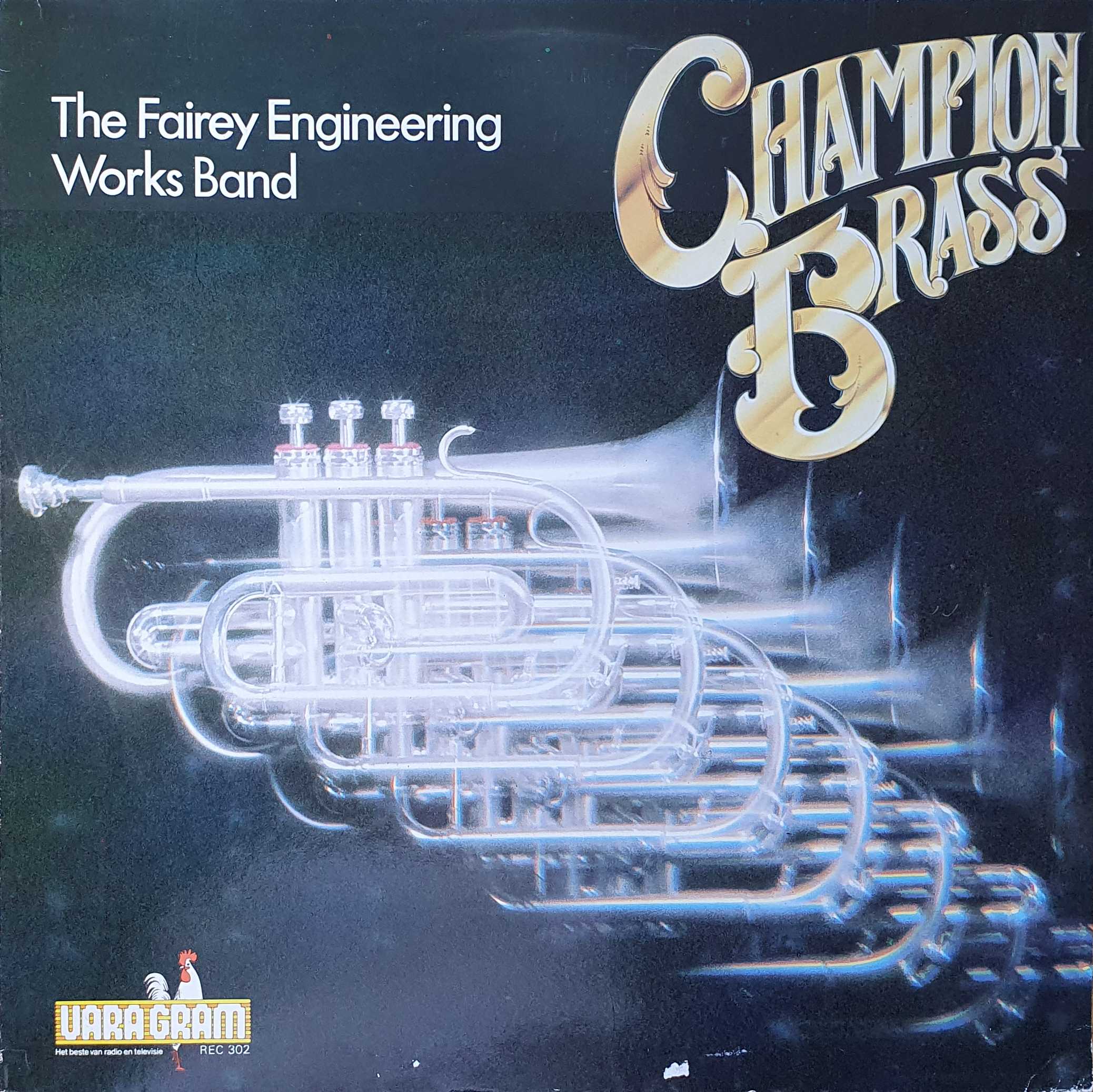 Picture of REC 302-iD The Fairey Engineering Works band - Champion brass (Dutch import) by artist Various from the BBC albums - Records and Tapes library