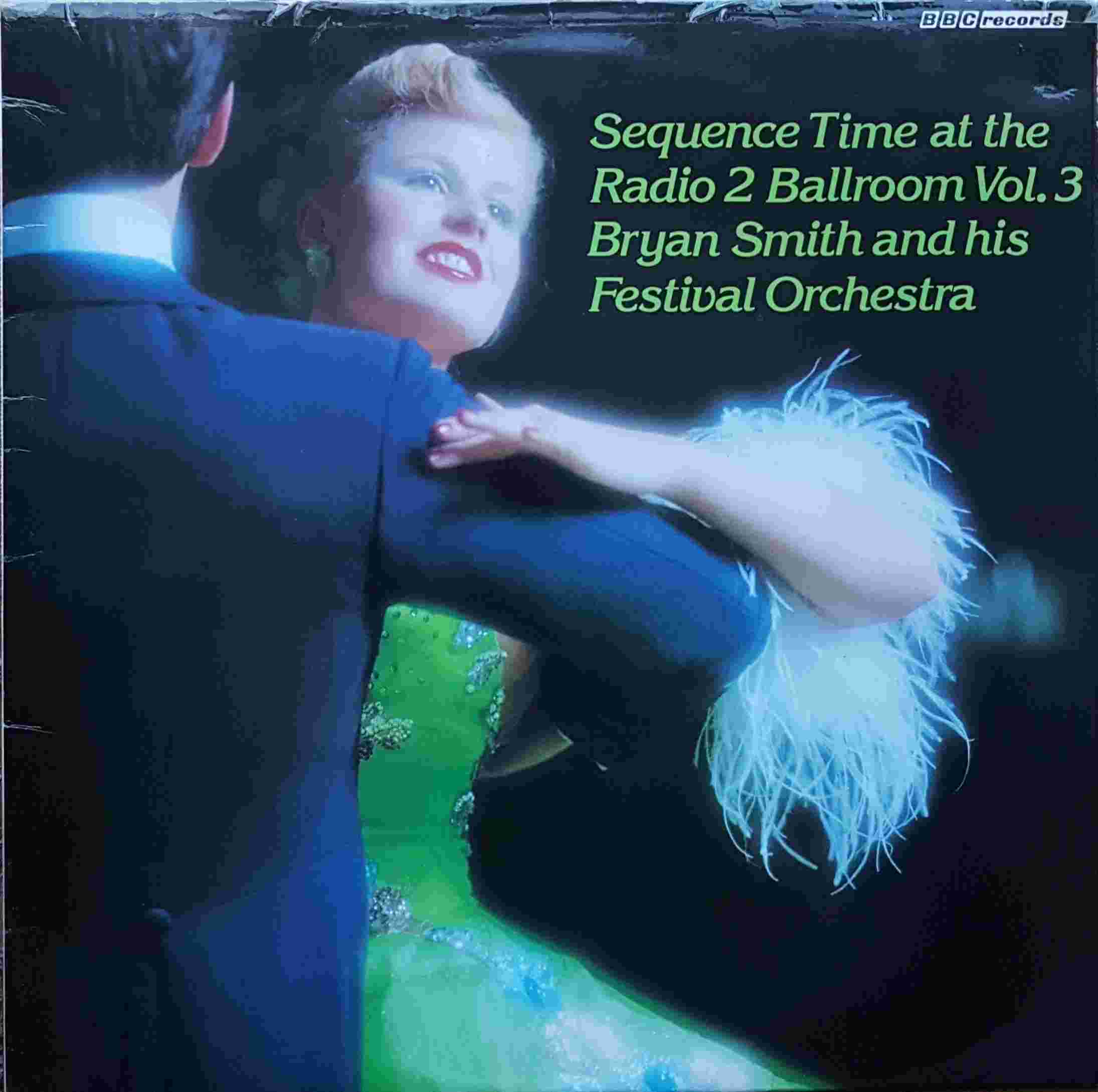 Picture of REC 358 Sequence time at the Radio 2 ballroom - Volume 3 by artist Various from the BBC albums - Records and Tapes library