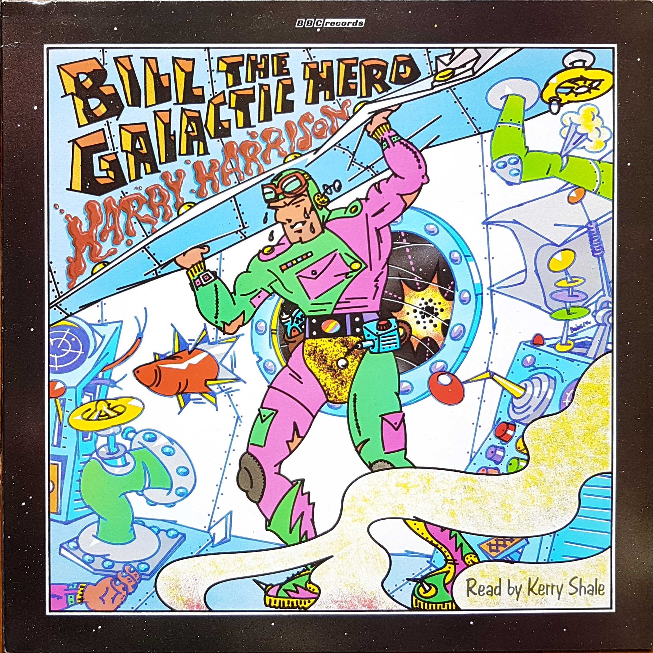 Picture of REC 532 Bill the galactic hero by artist Kerry Shale from the BBC albums - Records and Tapes library