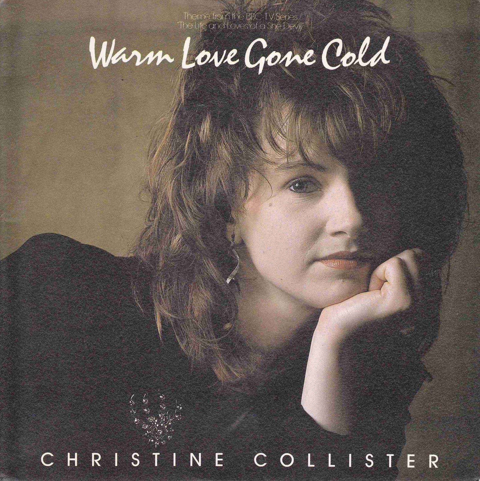 Picture of RESL 199 Warm love gone cold (The life and loves of a She Devil) by artist Christine Collister from the BBC records and Tapes library