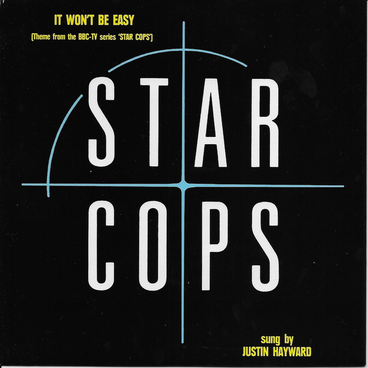 Picture of It won't be easy (Star cops) by artist Justin Hayward / Tony Visconti from the BBC singles - Records and Tapes library