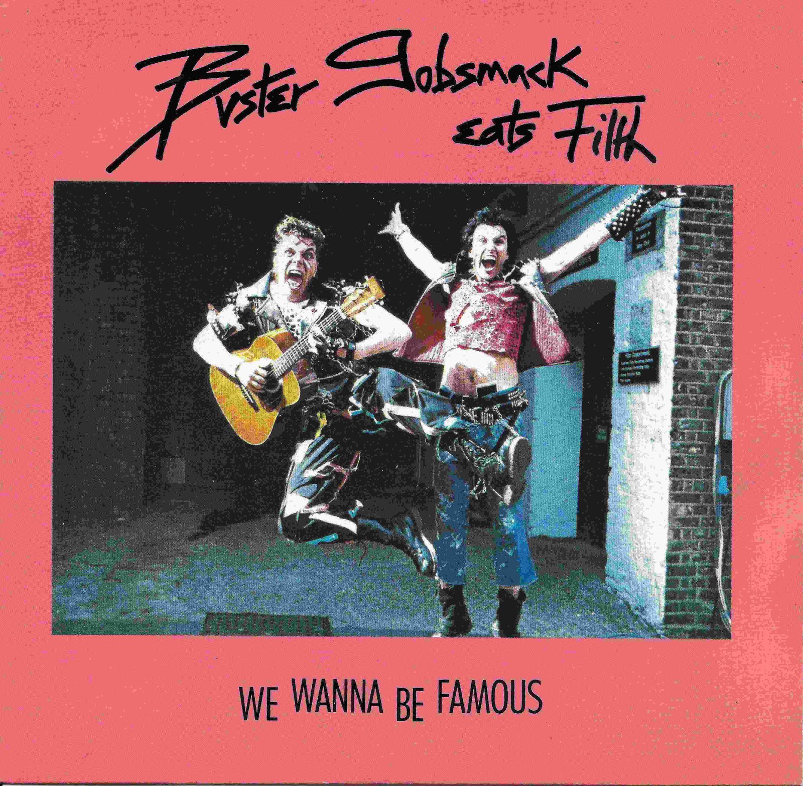 Picture of RESL 226 We wanna be famous (That's life) by artist Buster Gobsmack Eats Filths from the BBC singles - Records and Tapes library